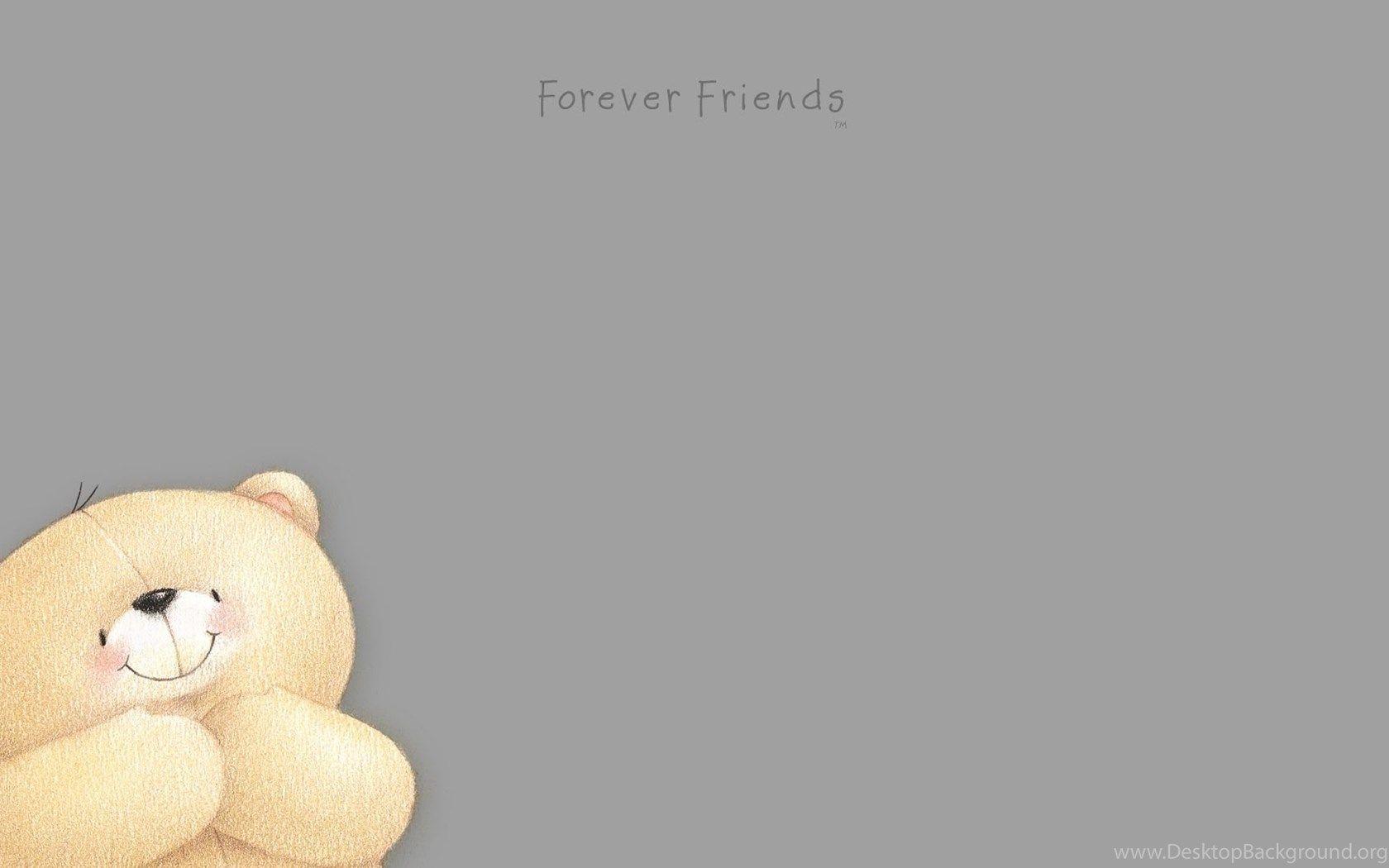 Forever Friends Wallpapers