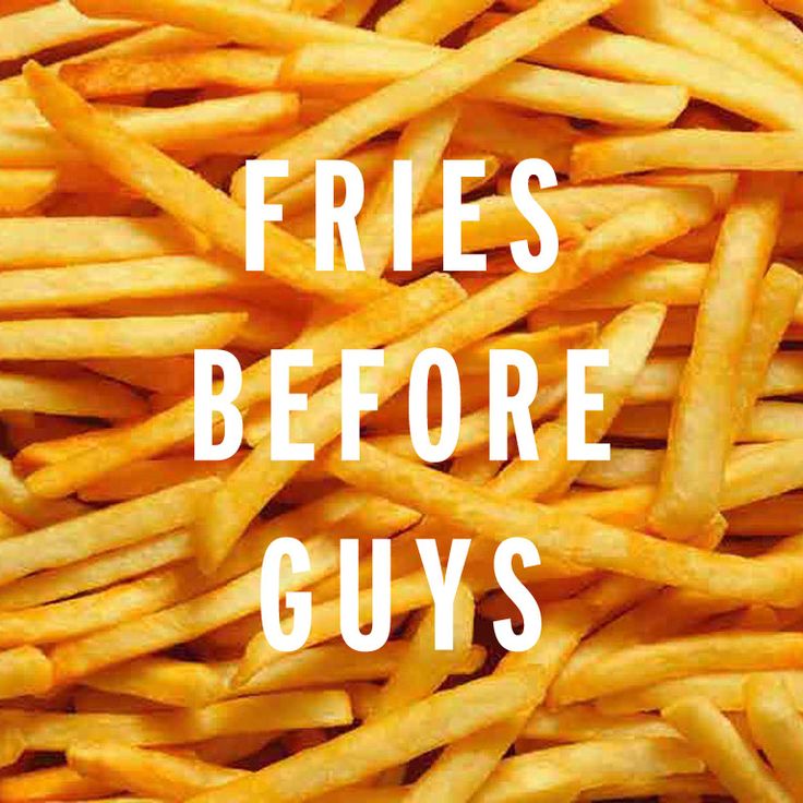 Fries Before Guys Wallpapers