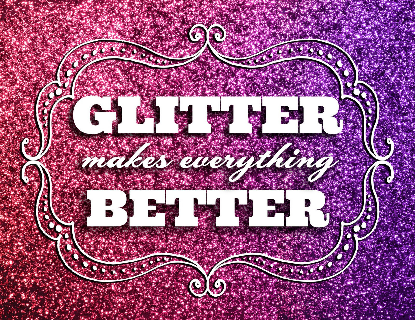 Glitter With Words Wallpapers