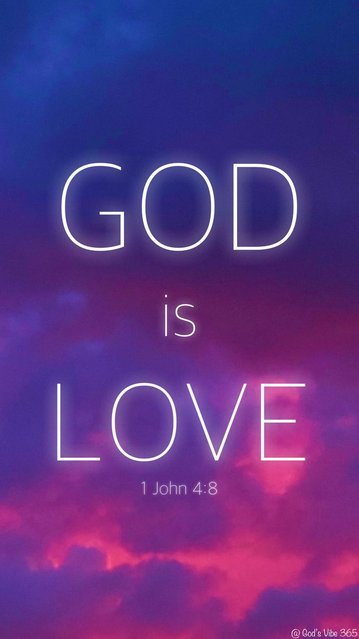 God Is Love Wallpapers