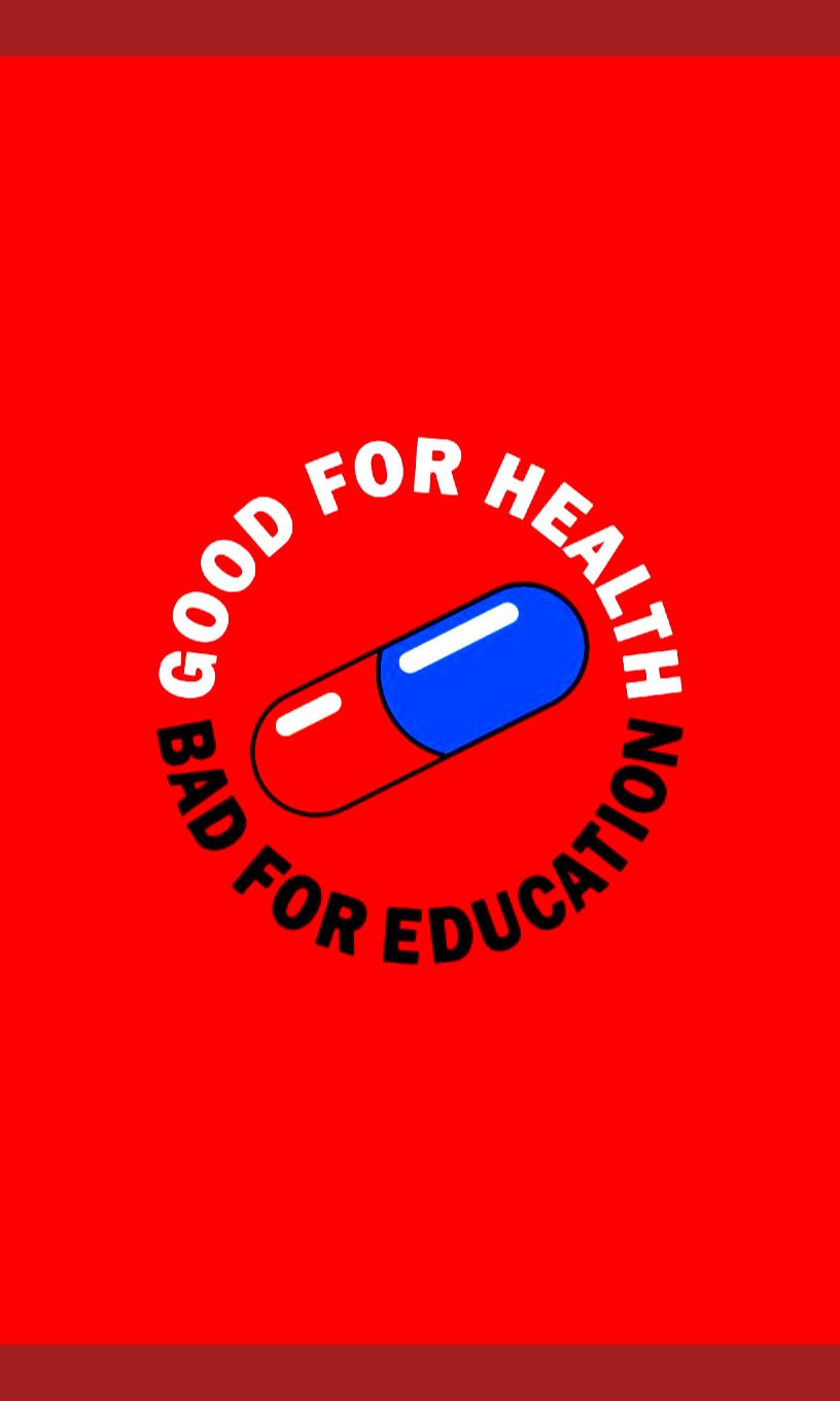 Good For Health Bad For Education Wallpapers