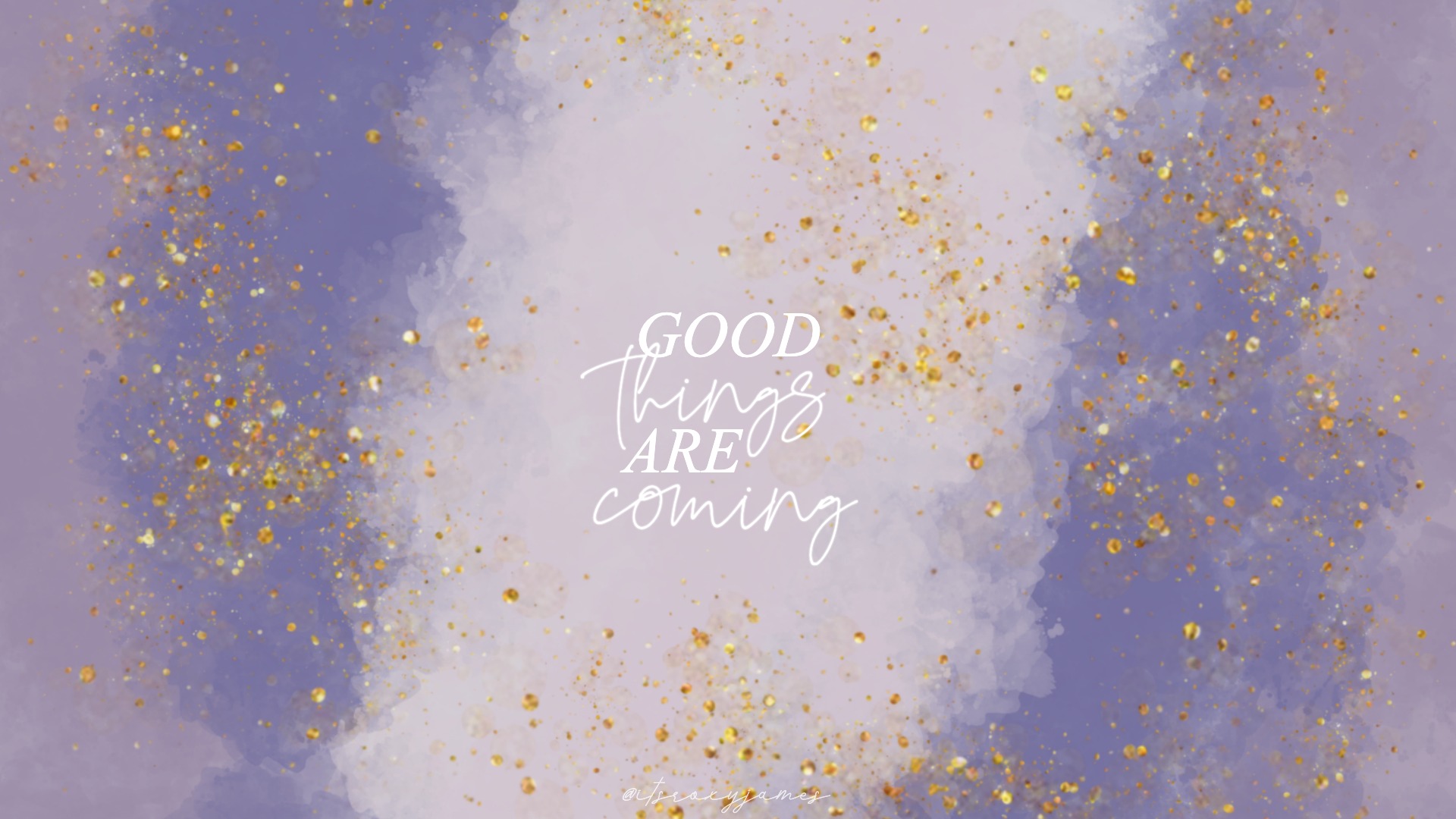 Good Things Are Coming Wallpapers