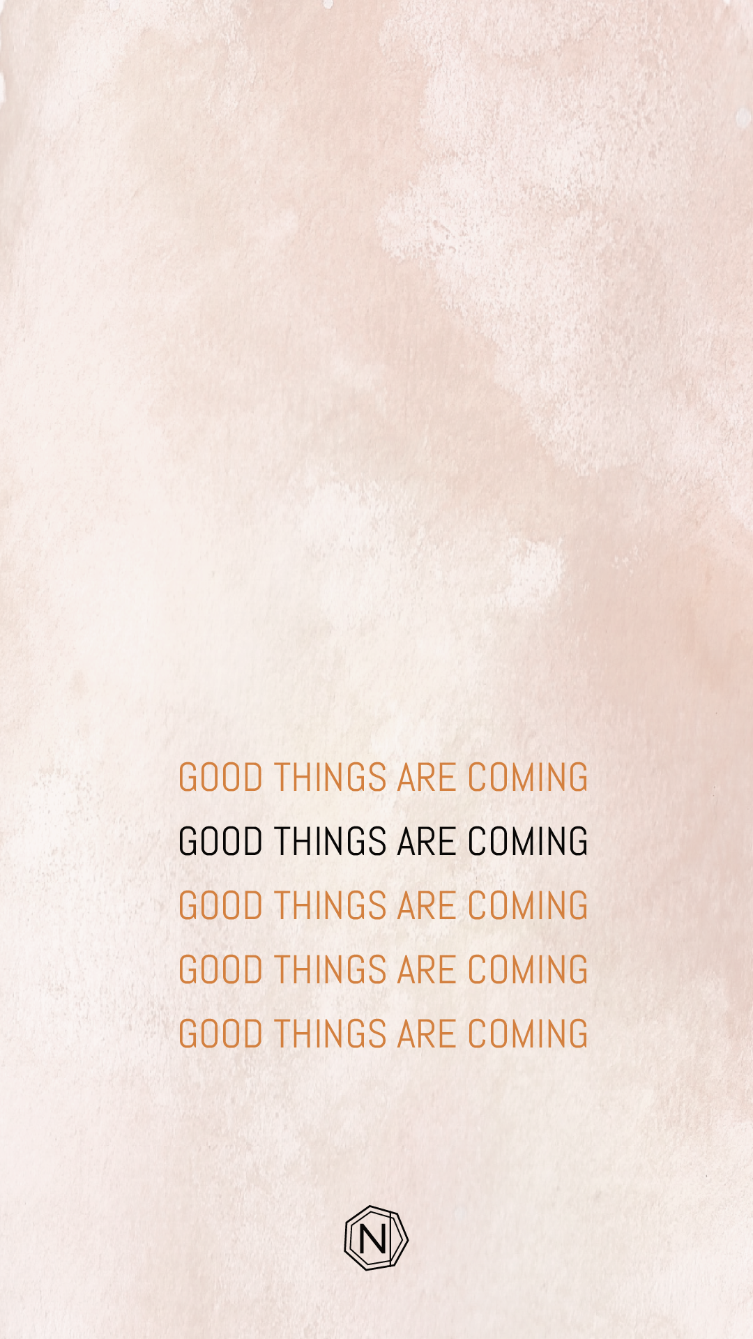 Good Things Are Coming Wallpapers