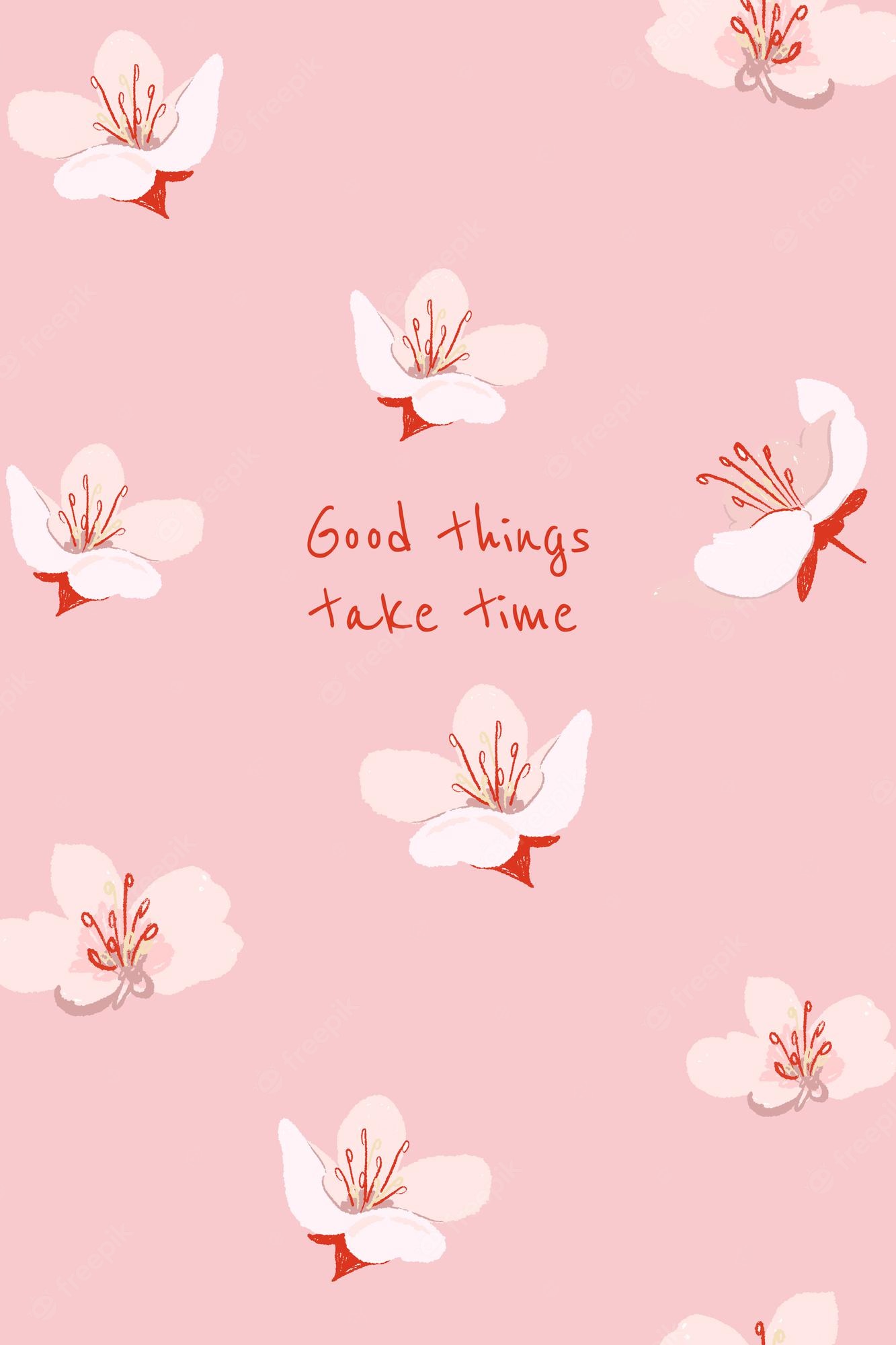 Good Things Take Time Wallpapers