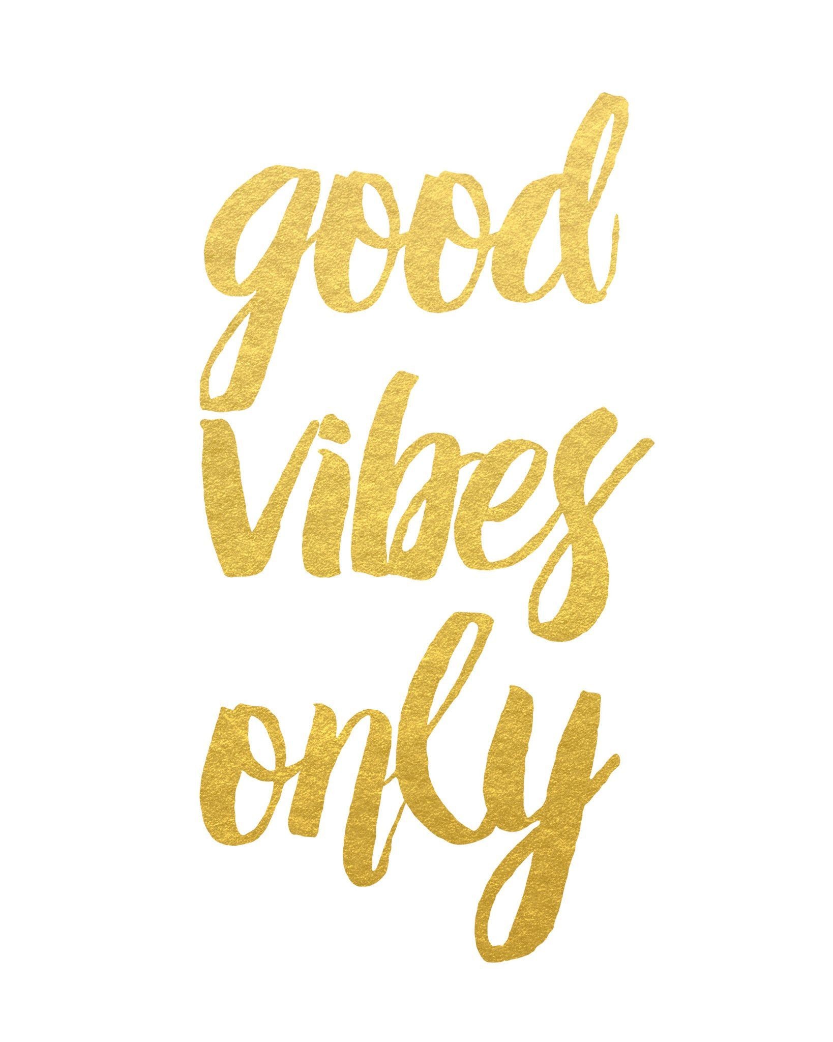 Good Vibes Wallpapers