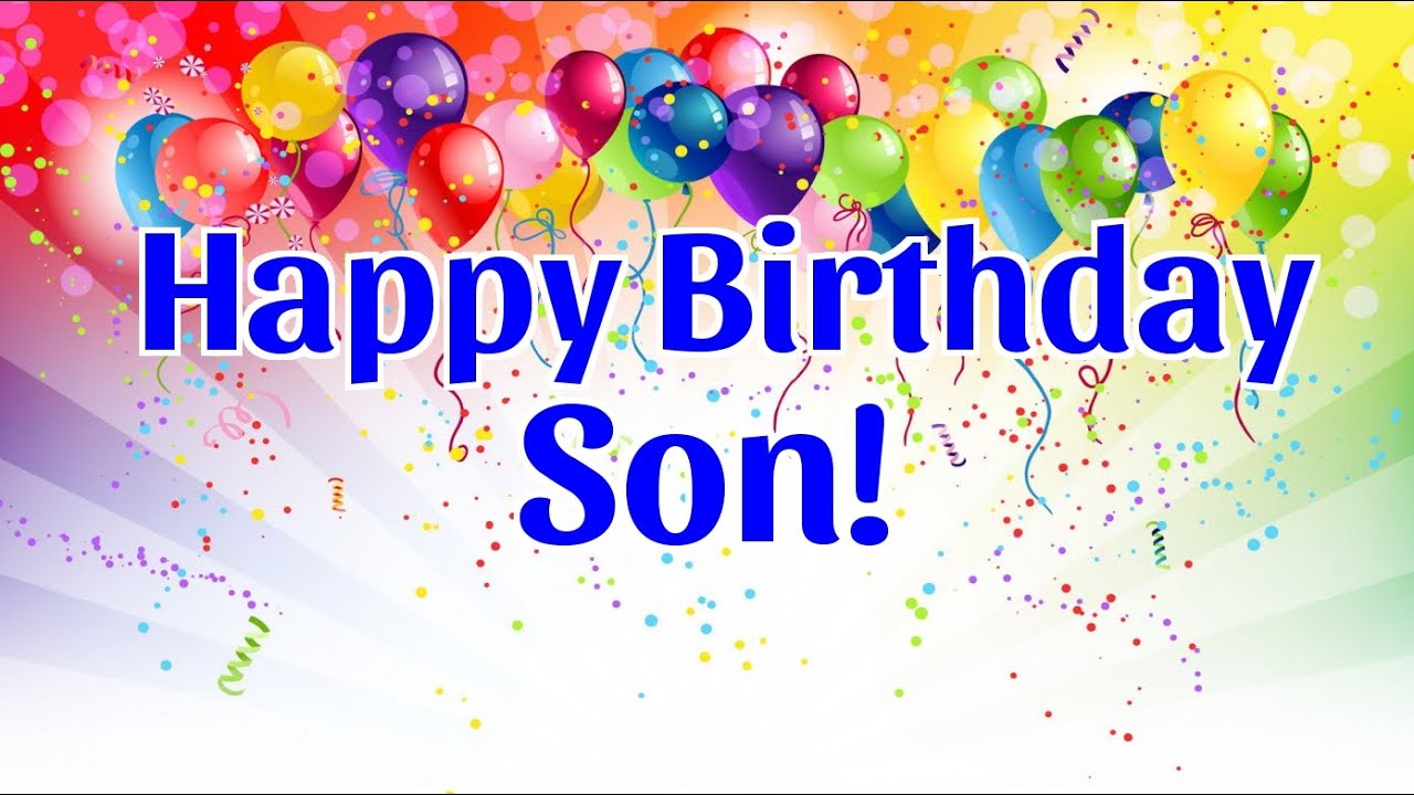 Happy Birthday To My Son Images Wallpapers