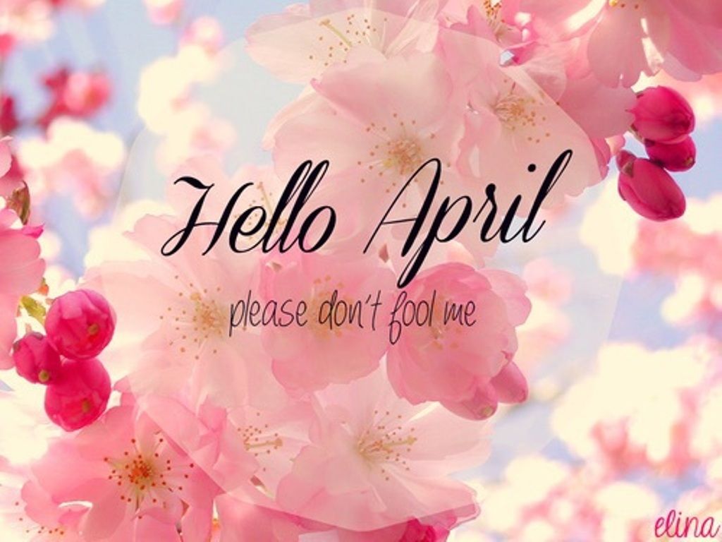 Hello April Wallpapers