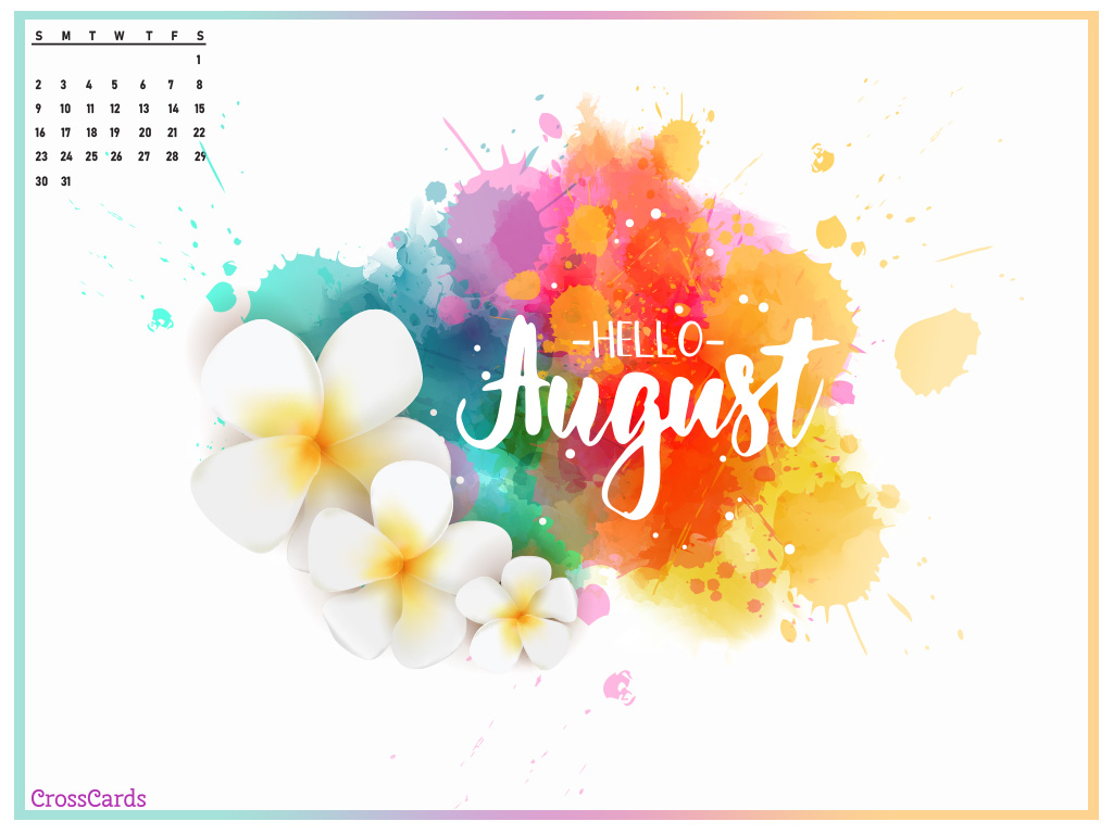 Hello August Images Wallpapers