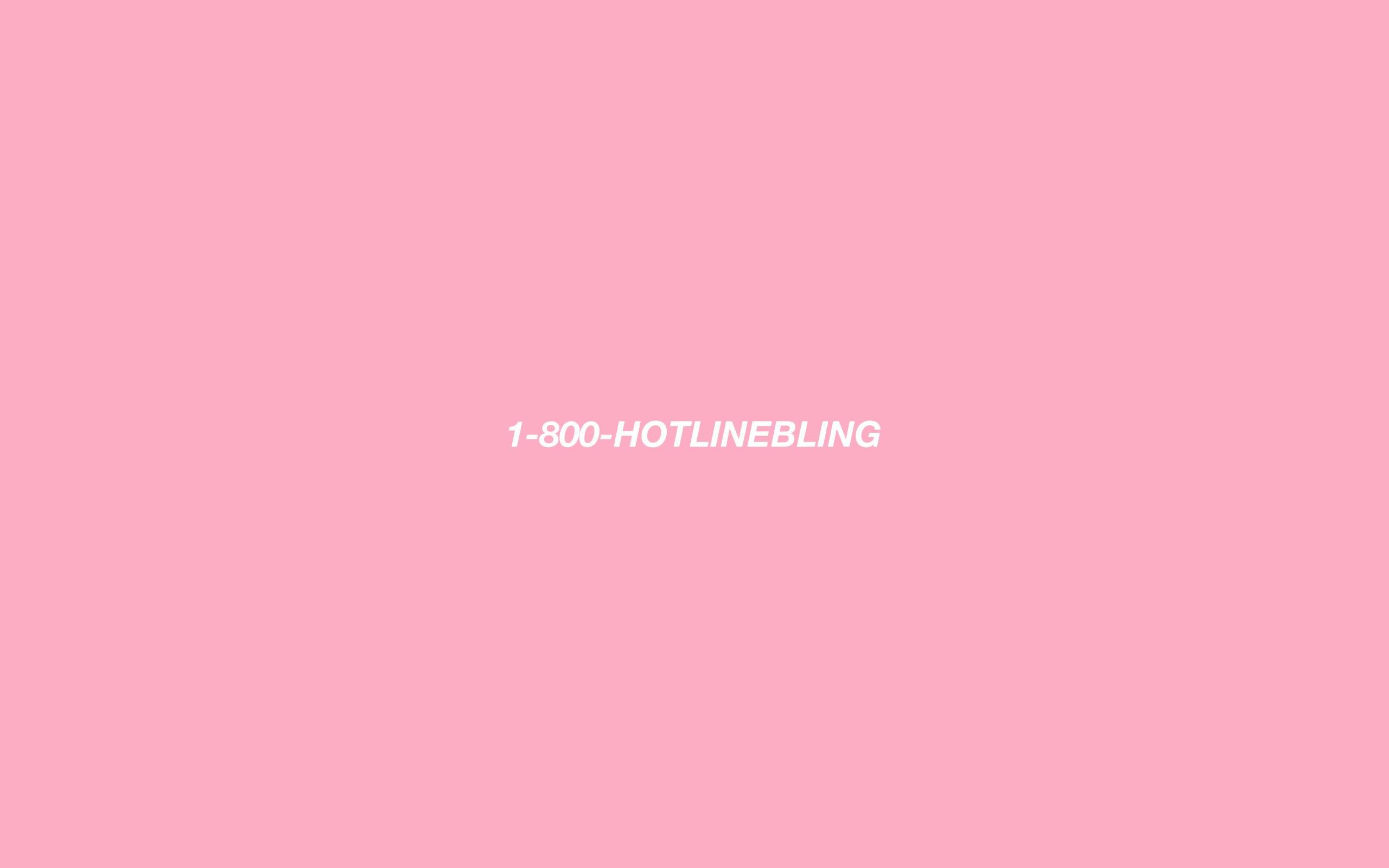 Hotline Bling Wallpapers