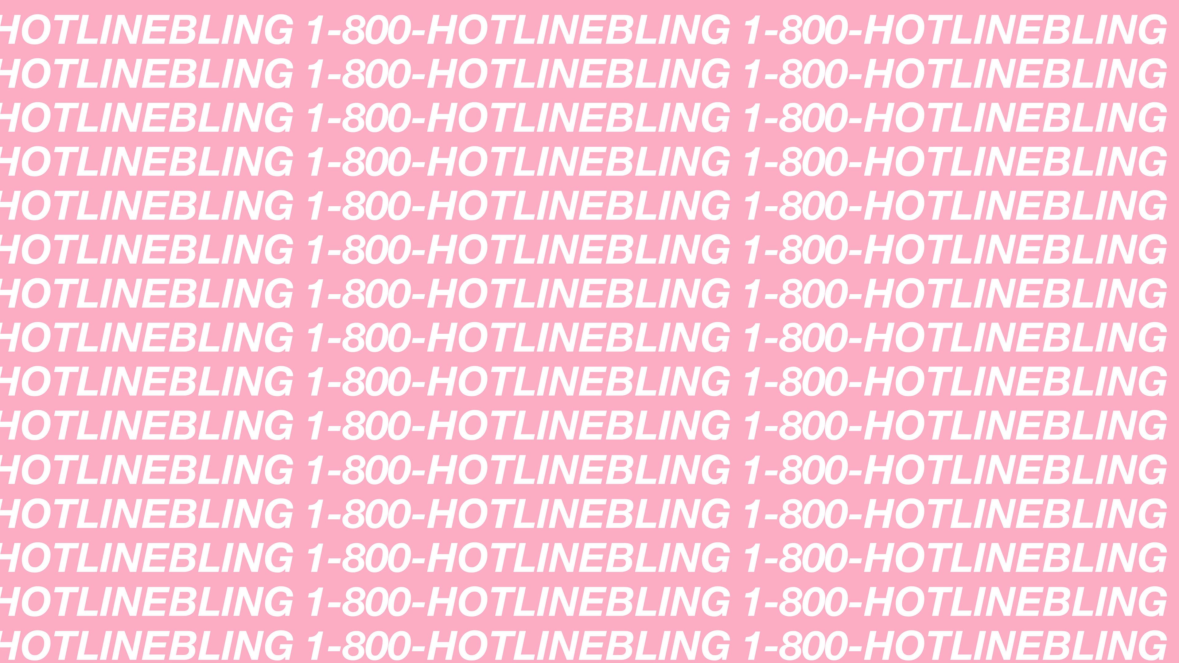 Hotline Bling Wallpapers