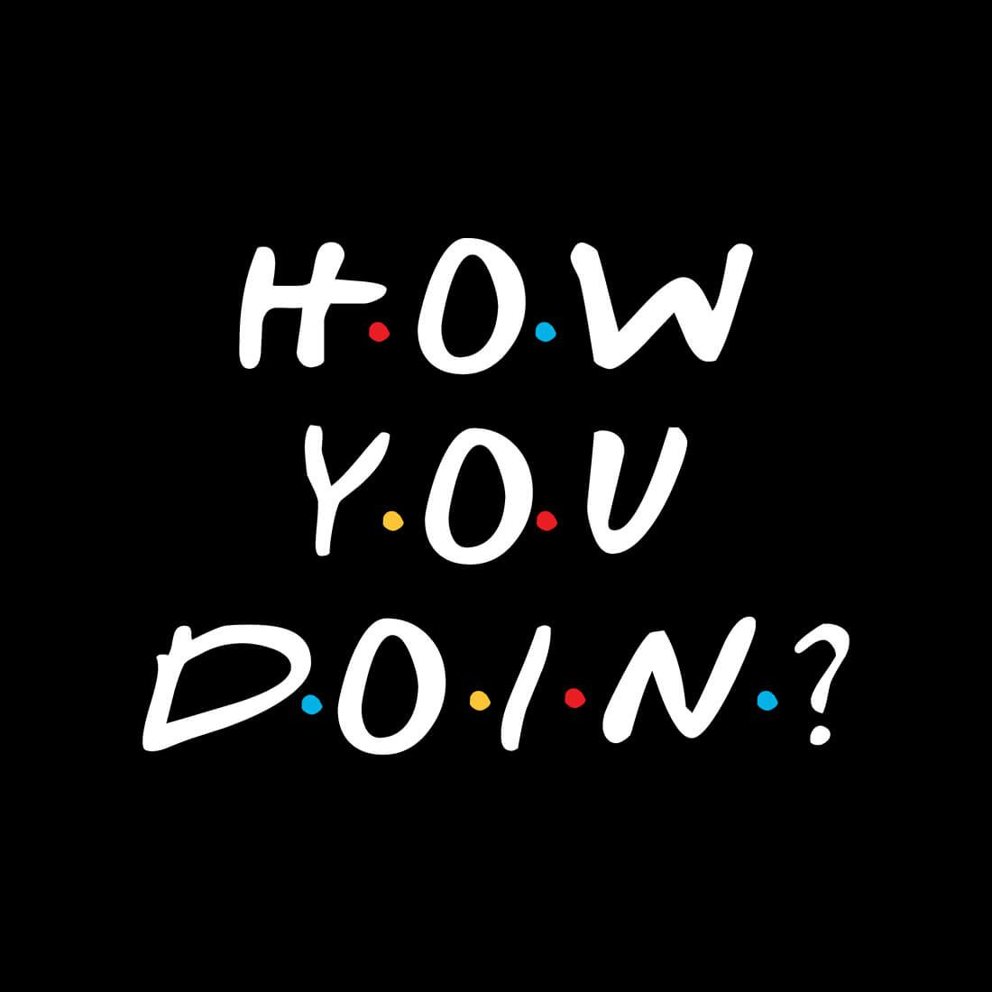 How You Doin Wallpapers