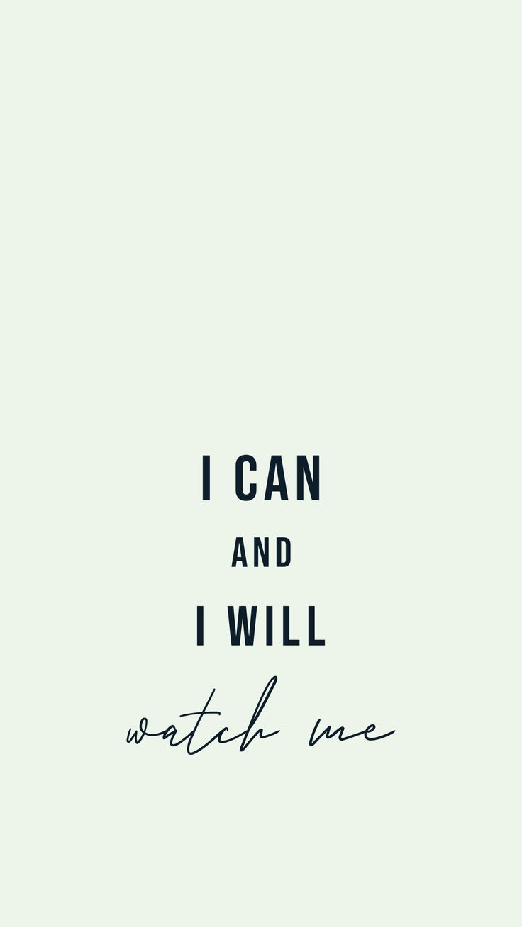 I Can And I Will Wallpapers