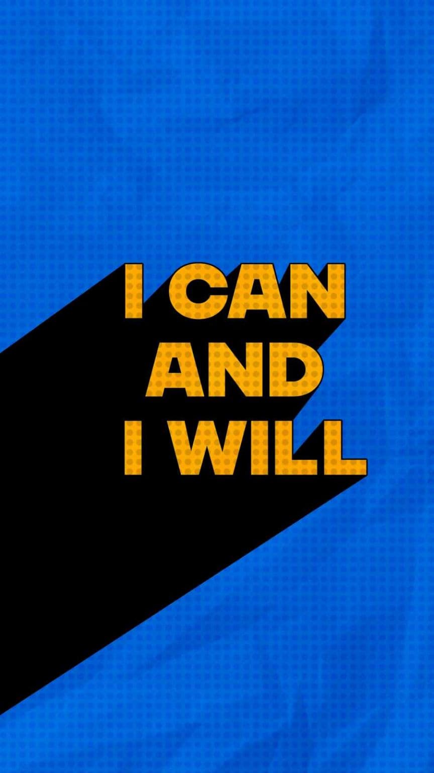 I Can And I Will Wallpapers