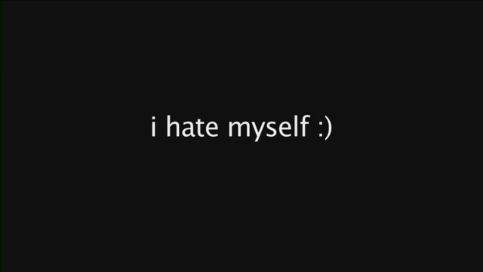 I Hate Myself Wallpapers
