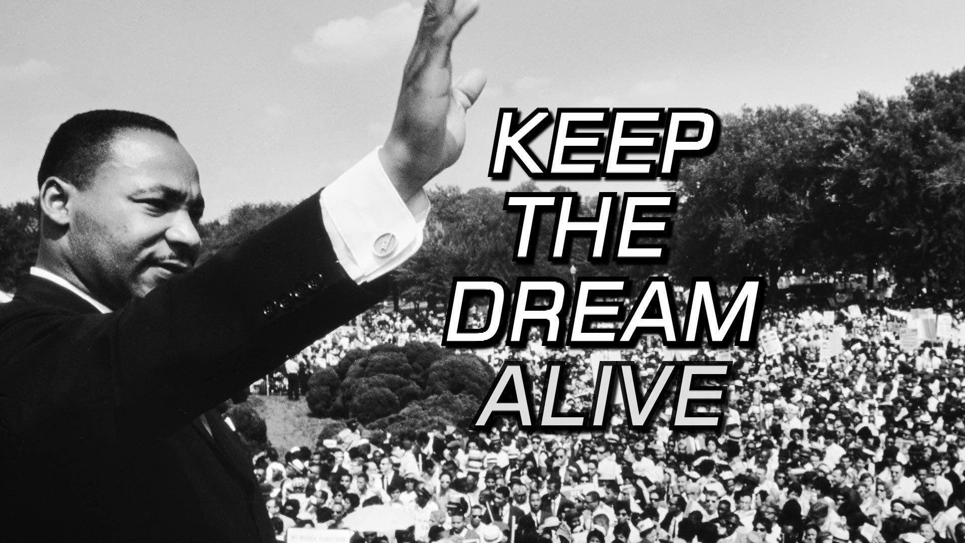 I Have A Dream Wallpapers