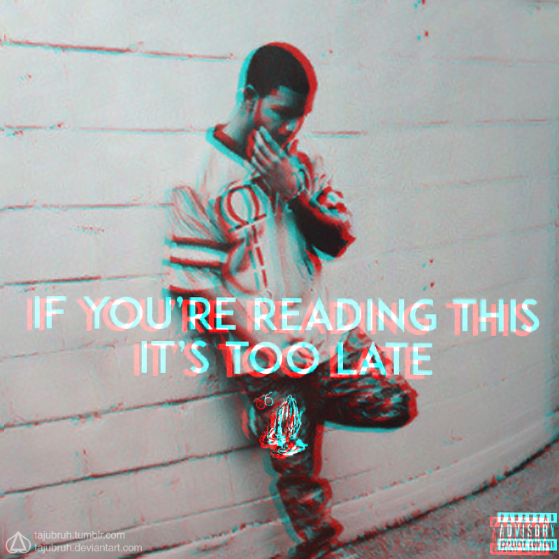 If You Re Reading This It'S Too Late Wallpapers