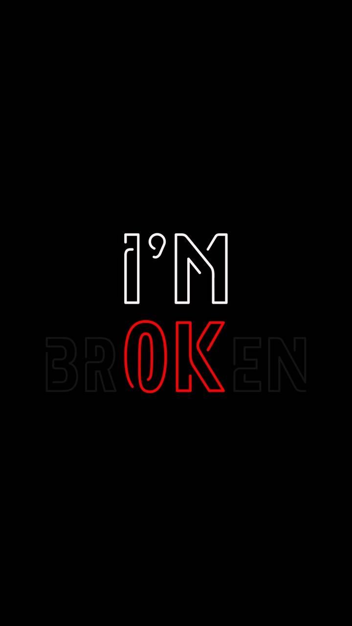 Im Broken Wallpapers