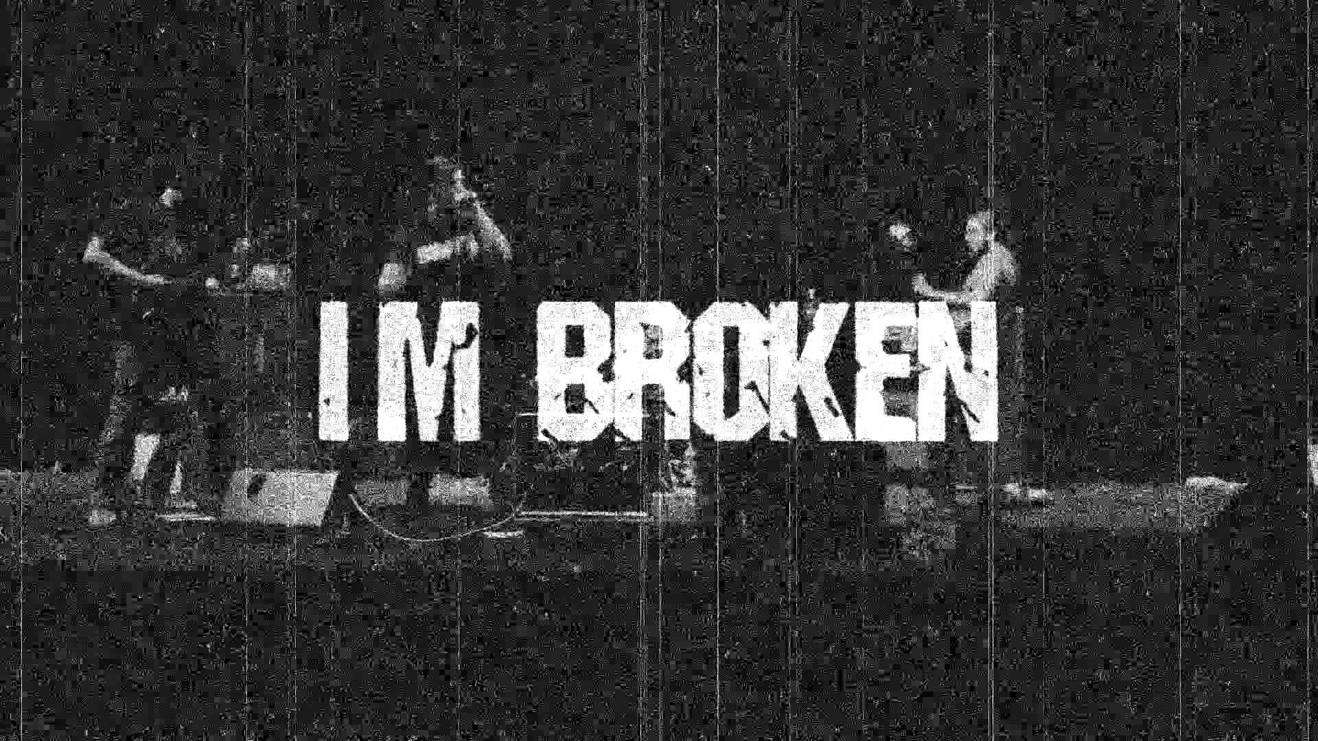 Im Broken Wallpapers