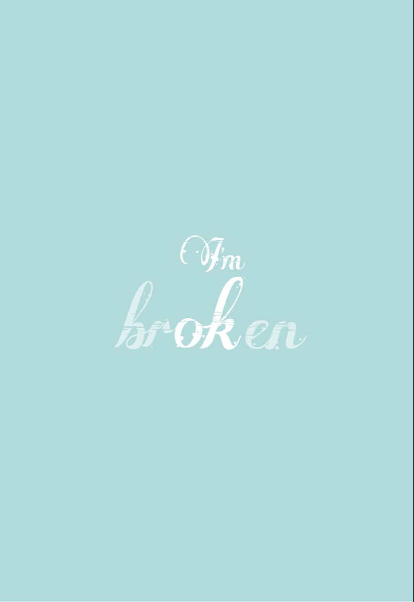 Im Broken Wallpapers