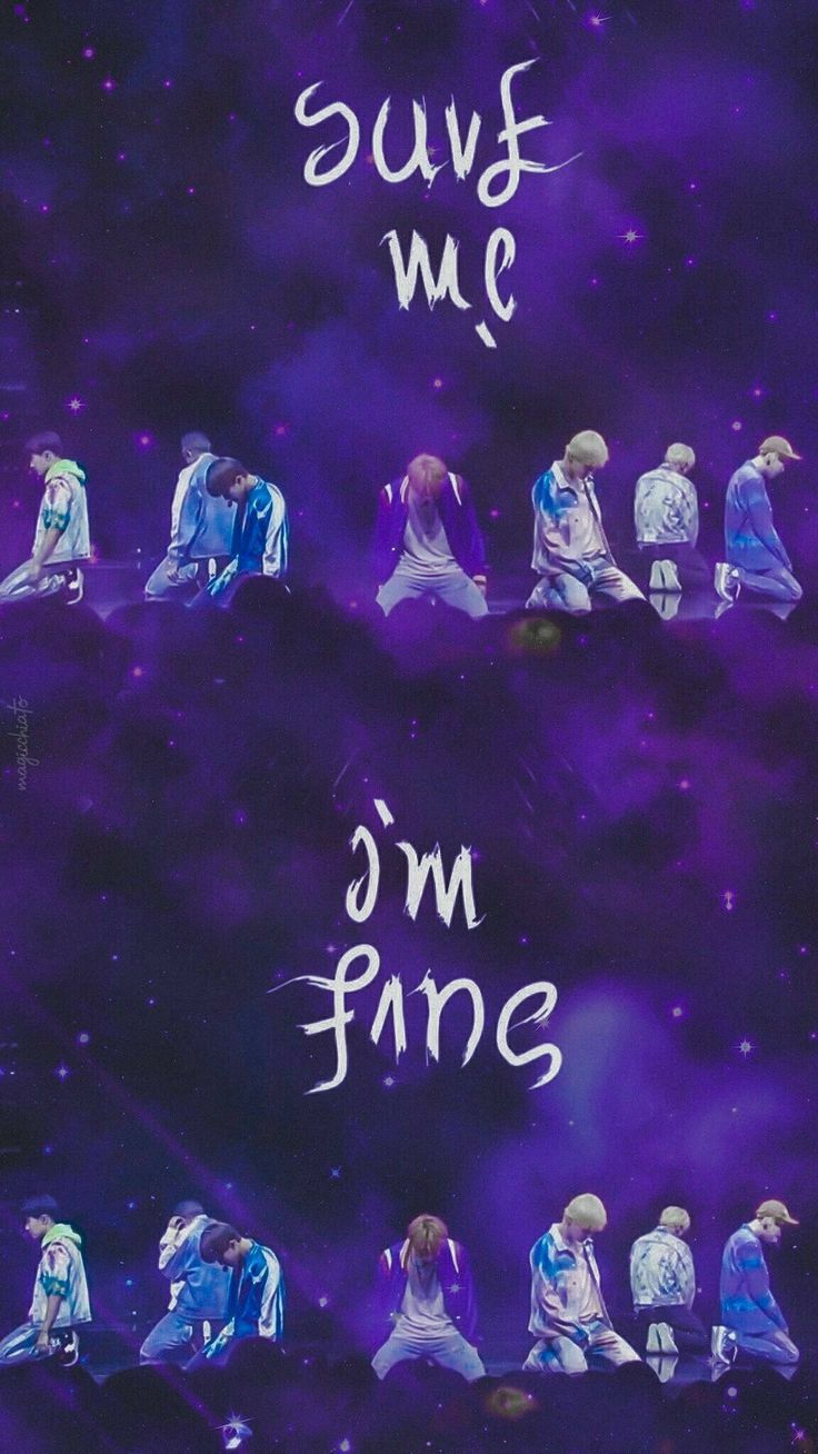 Im Fine || Save Me Wallpapers