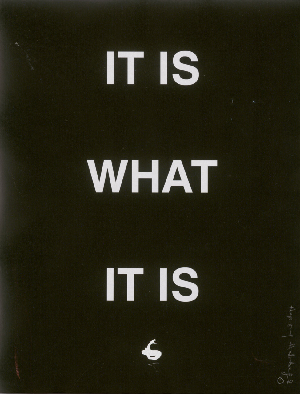 It Is What It Is Wallpapers