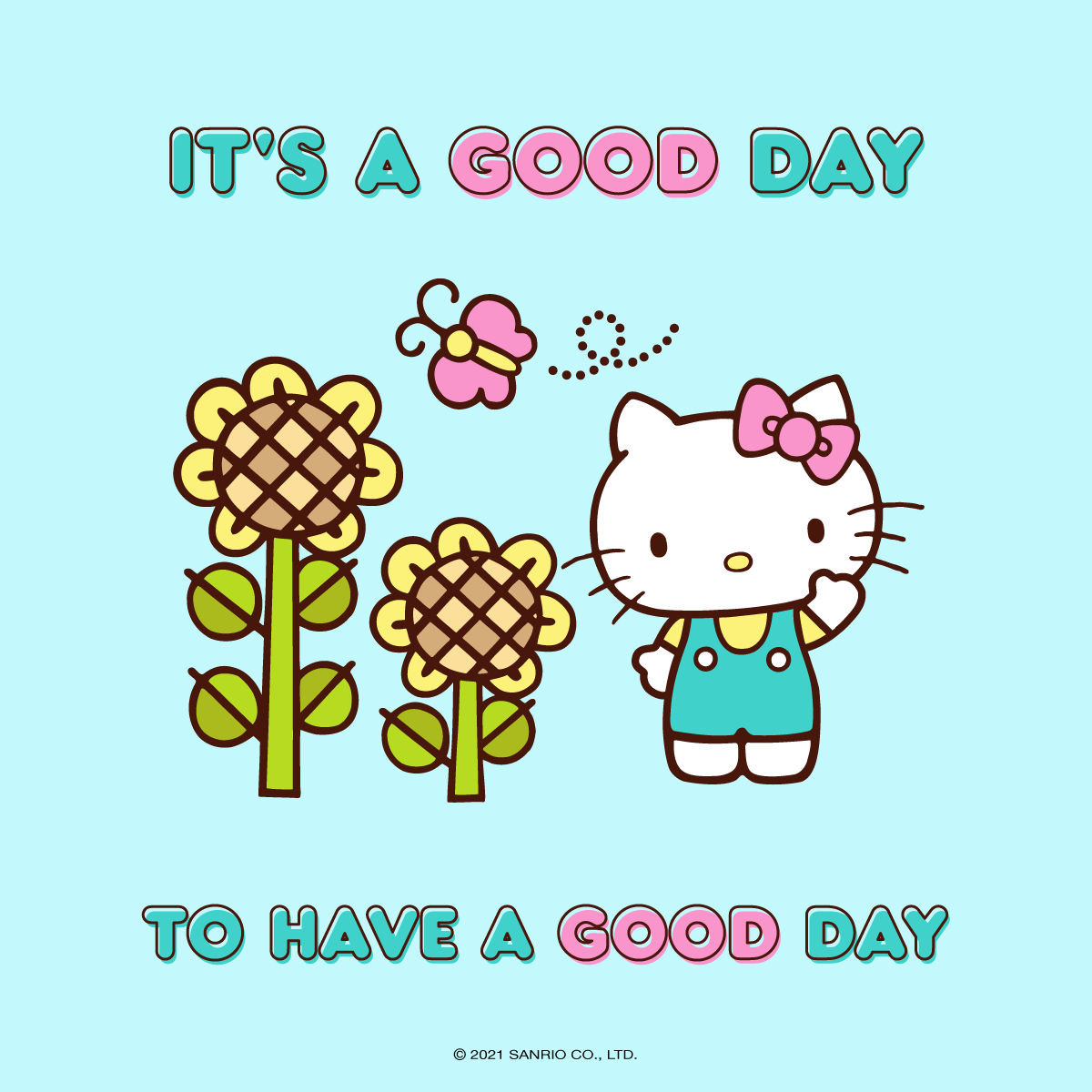 Its A Good Day To Have A Good Day Wallpapers