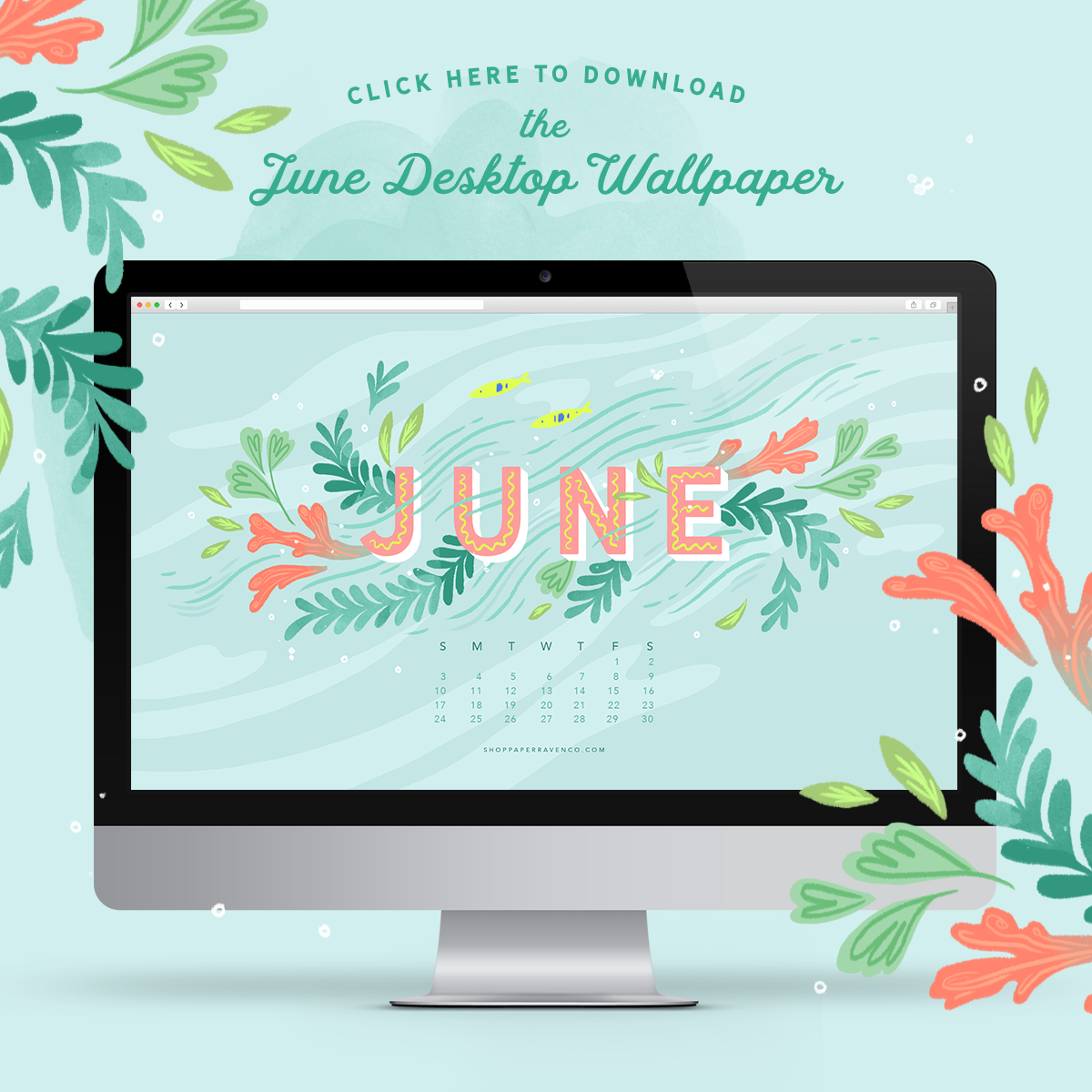 June 2018 Desktop Wallpapers