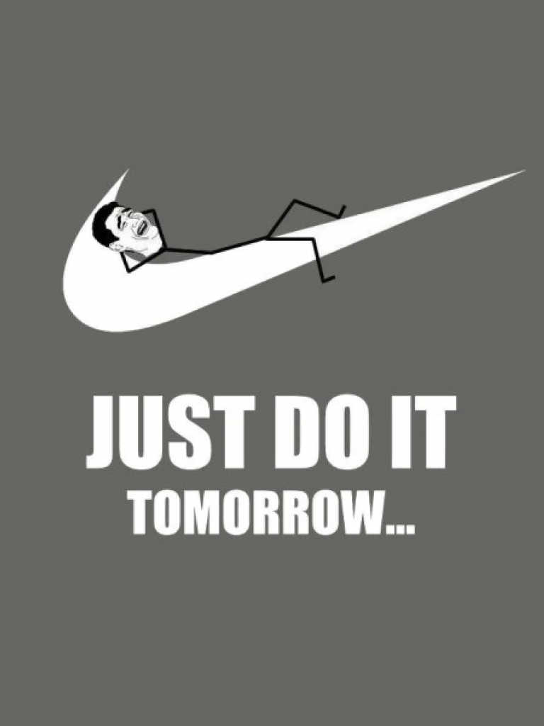 Just Do It Later Wallpapers