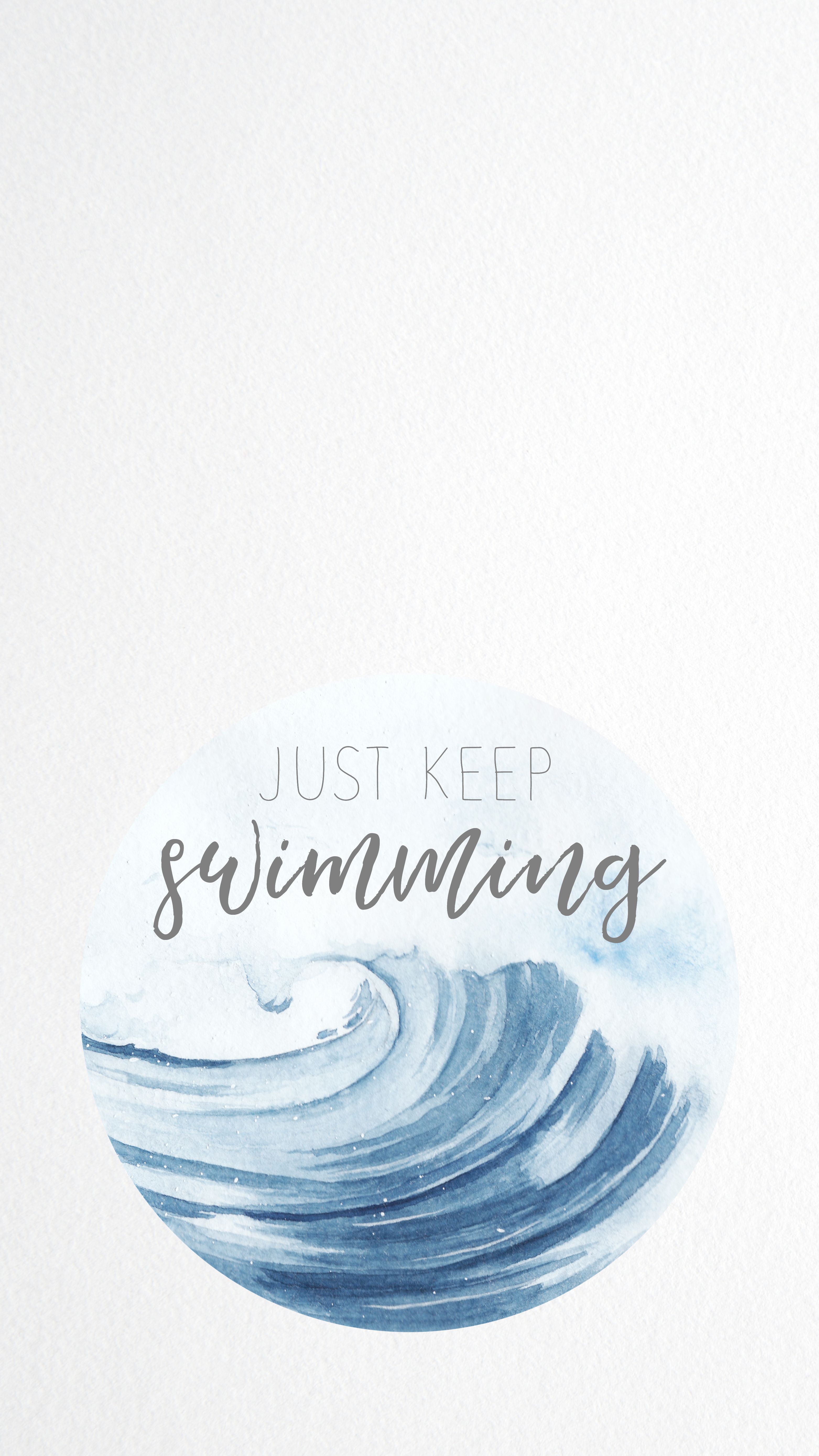 Just Keep Swimming Wallpapers