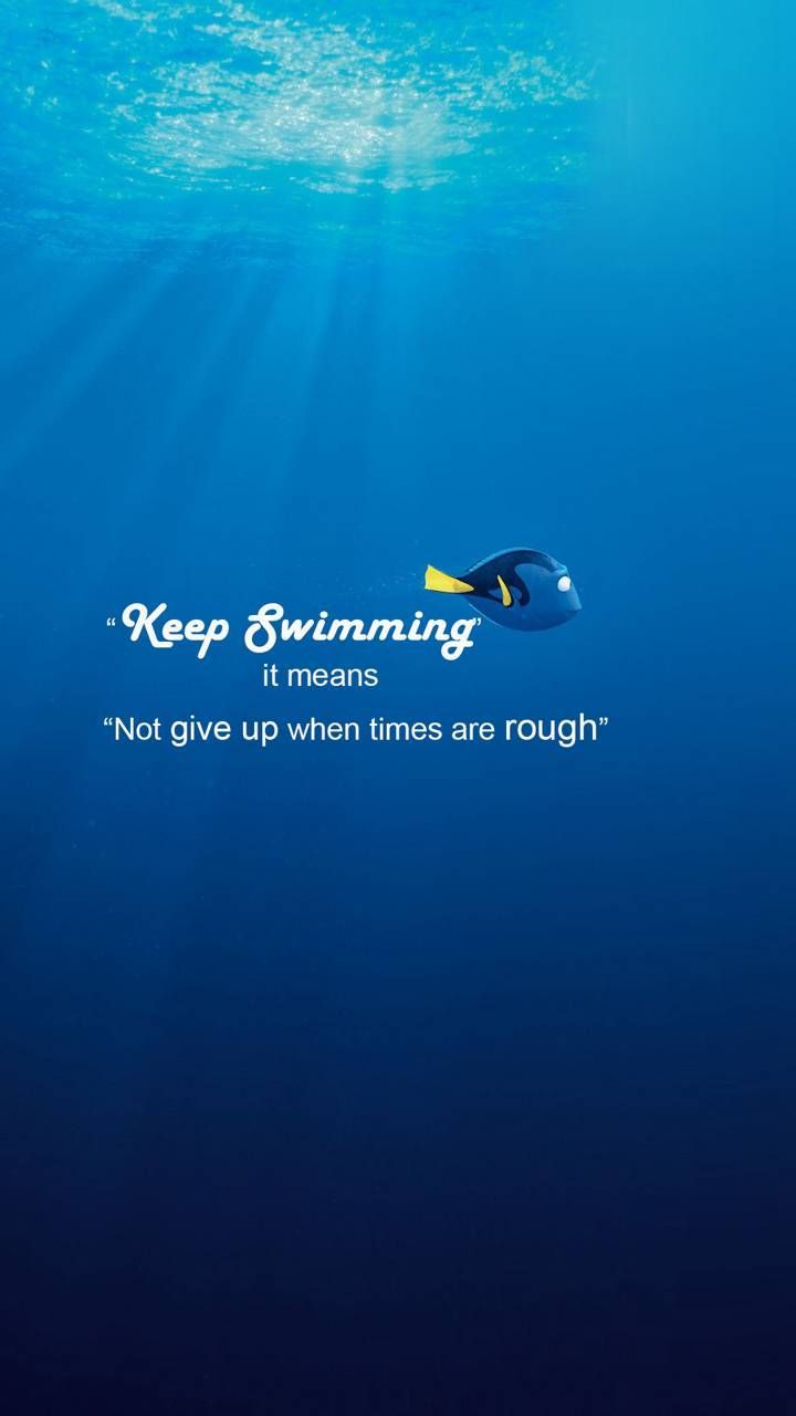 Just Keep Swimming Wallpapers