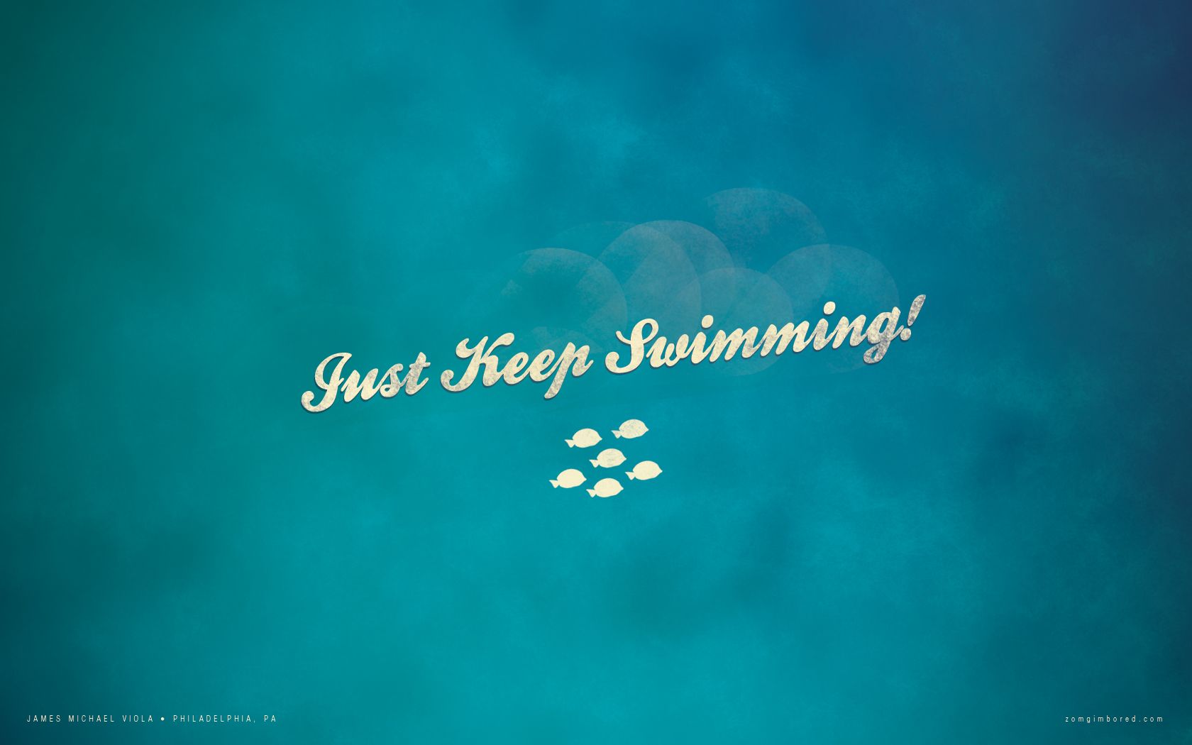 Just Keep Swimming Wallpapers