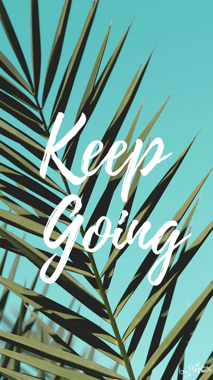 Keep Going Wallpapers