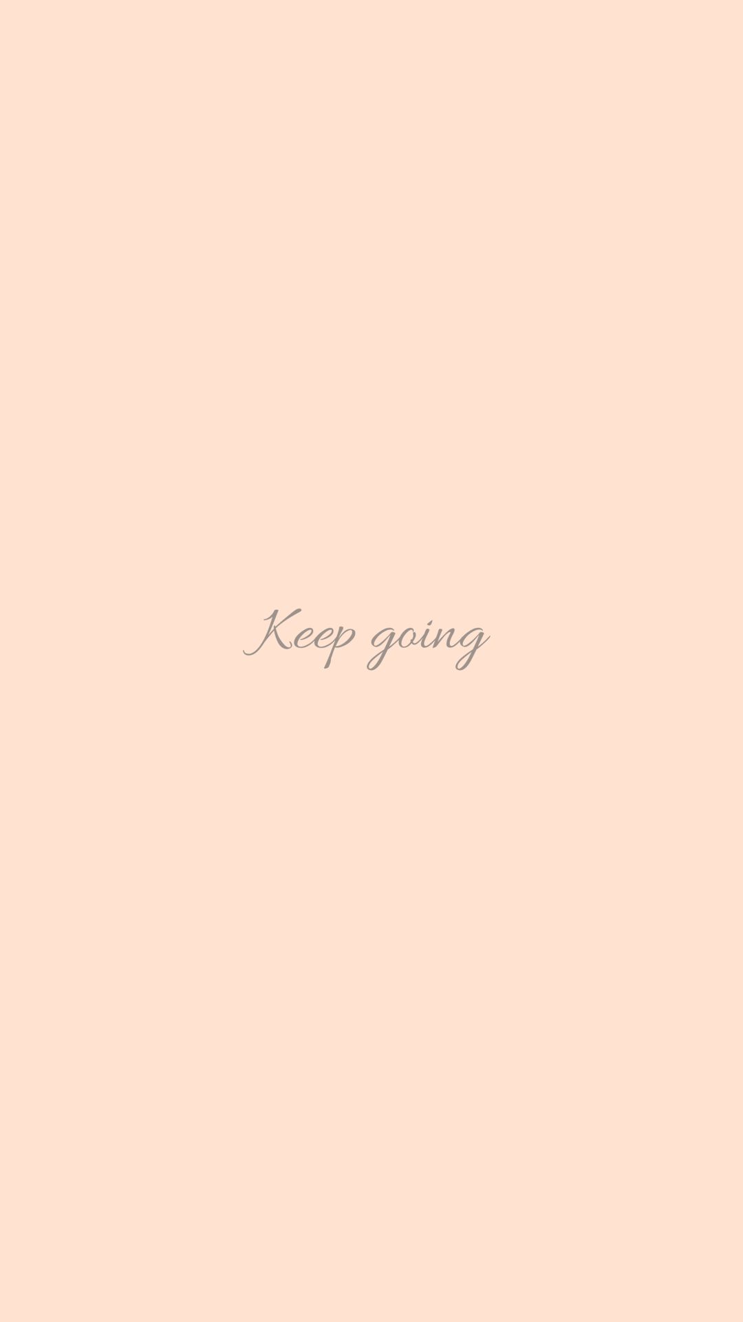 Keep Going Wallpapers