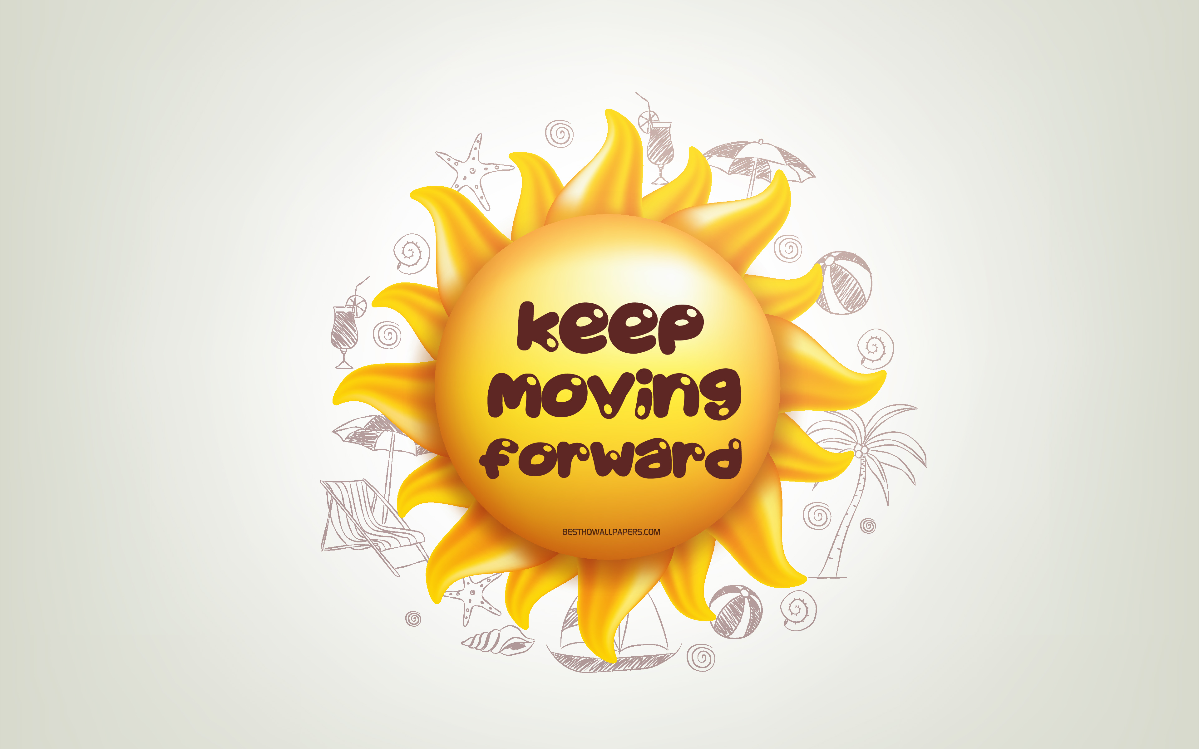 Keep Moving Forward Wallpapers