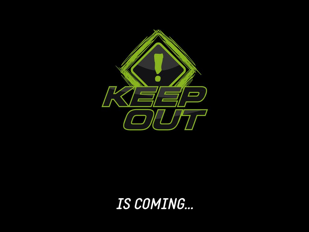 Keep Out Wallpapers