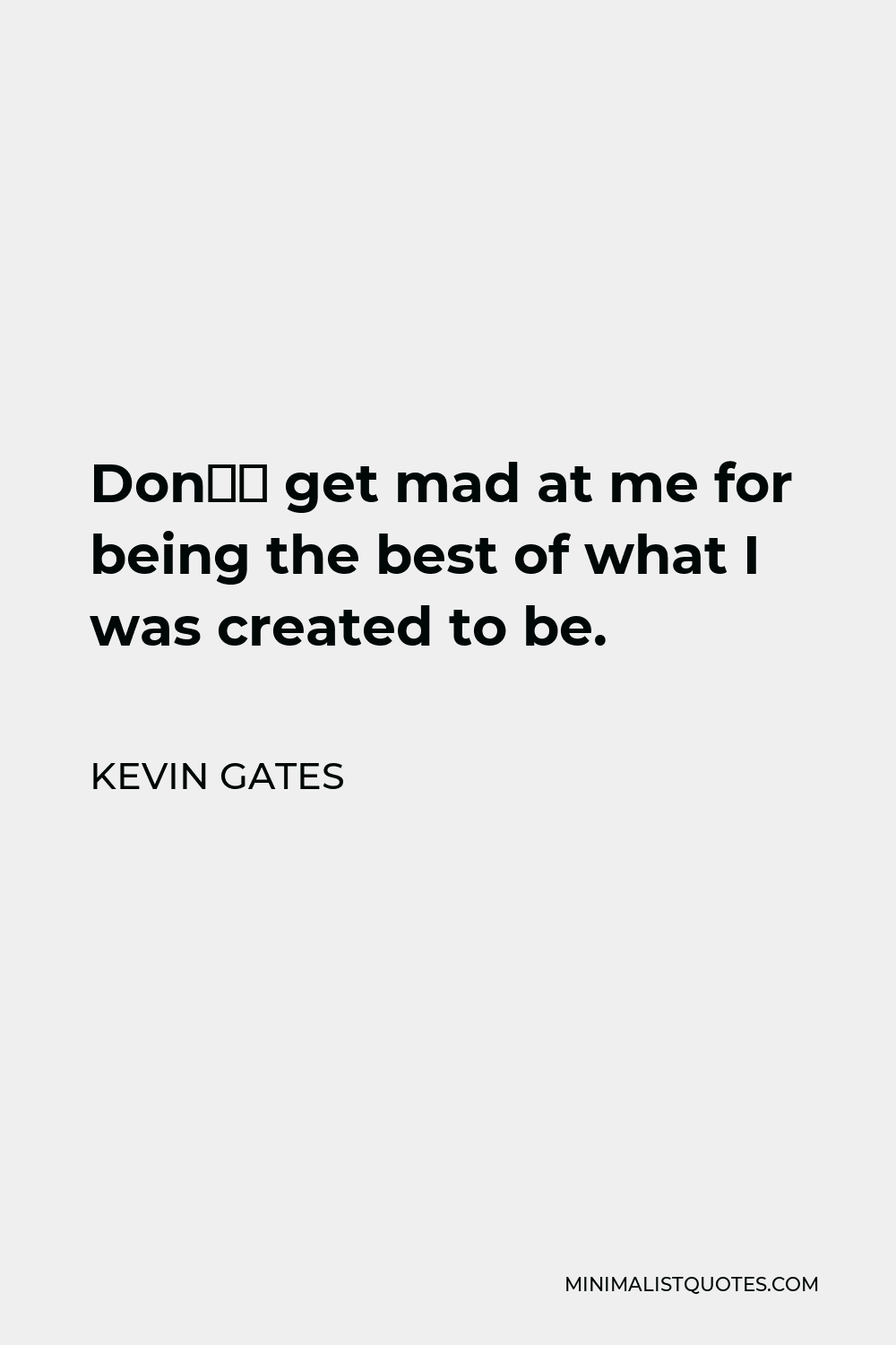 Kevin Gates Quotes Wallpapers