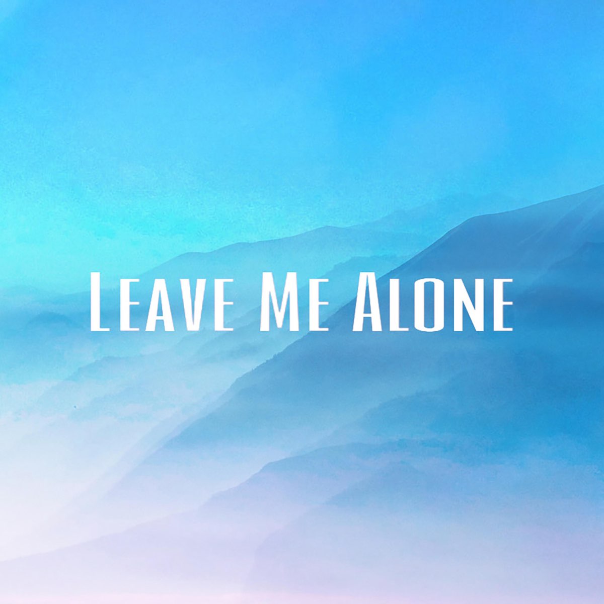 Leave Me Alone Wallpapers