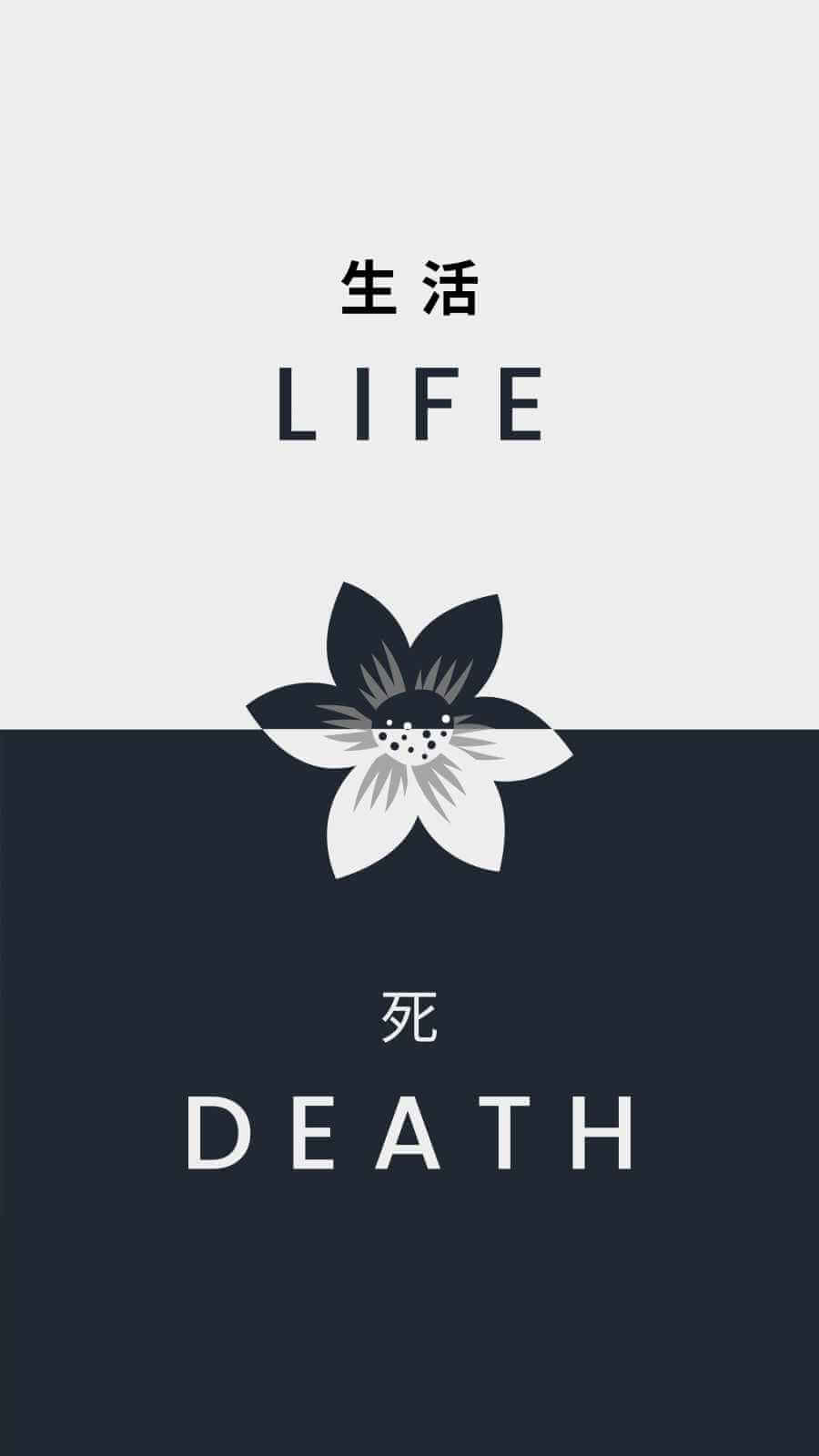 Life Death Wallpapers