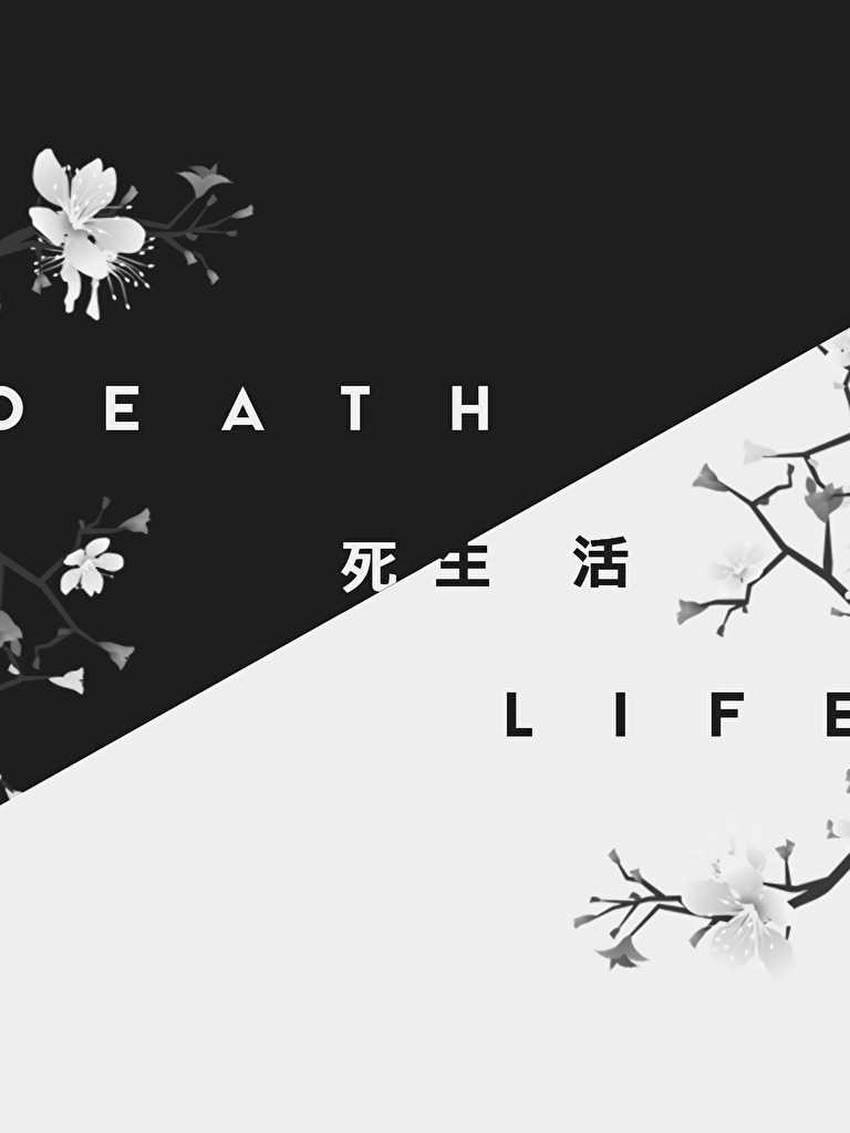 Life Death Wallpapers