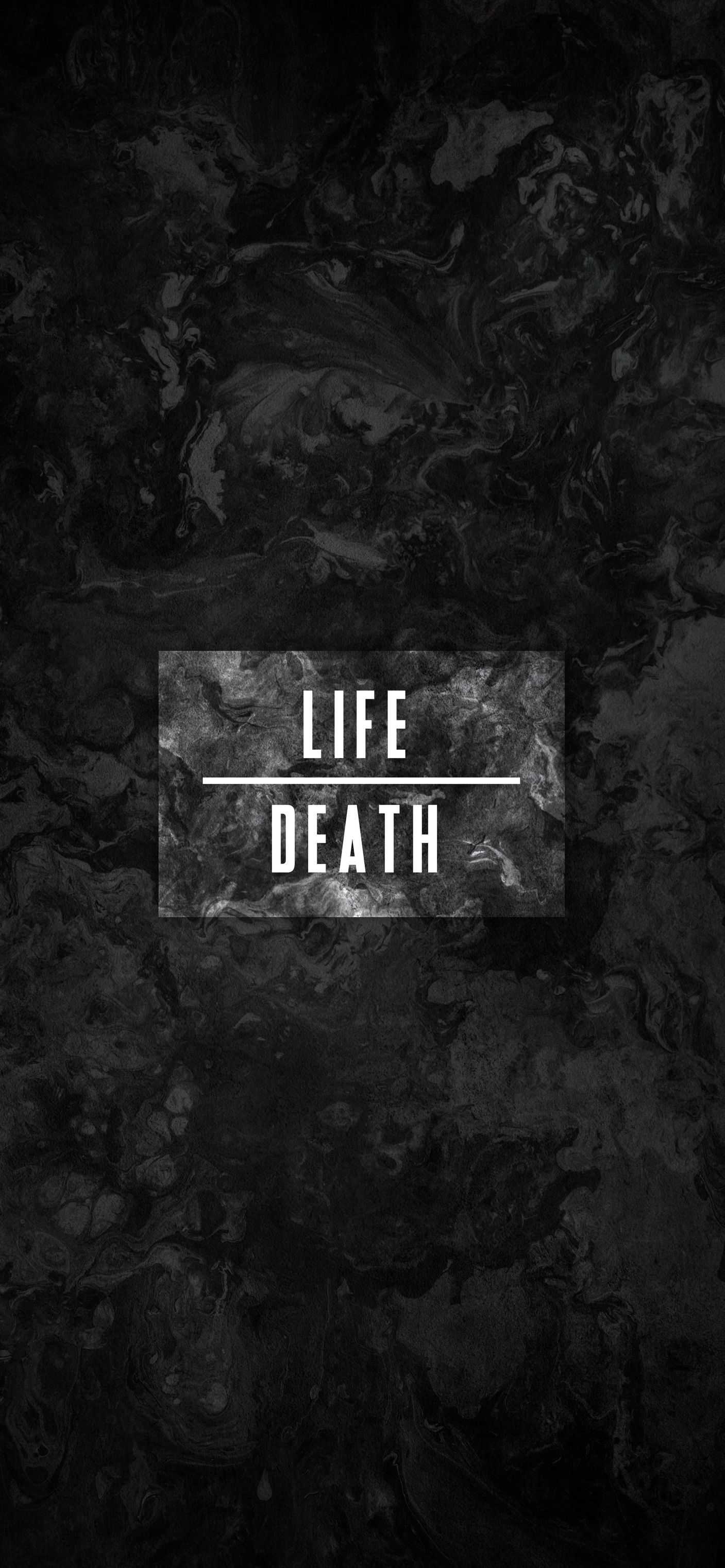 Life Death Wallpapers