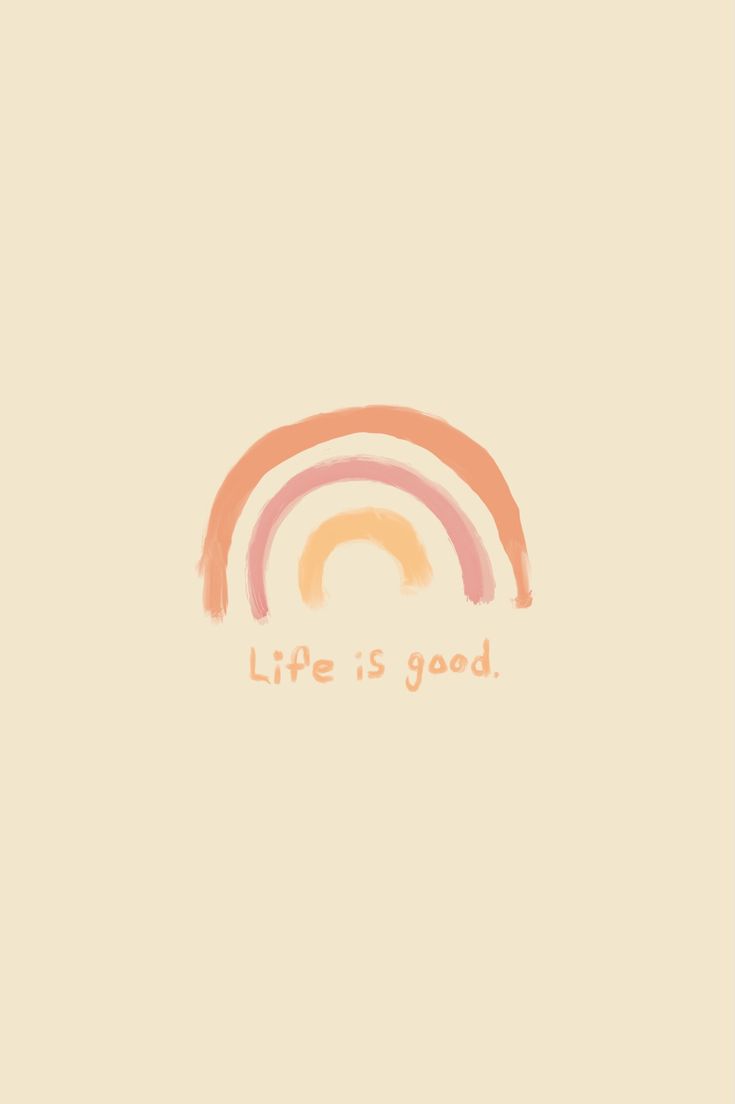 Life Is Good Wallpapers