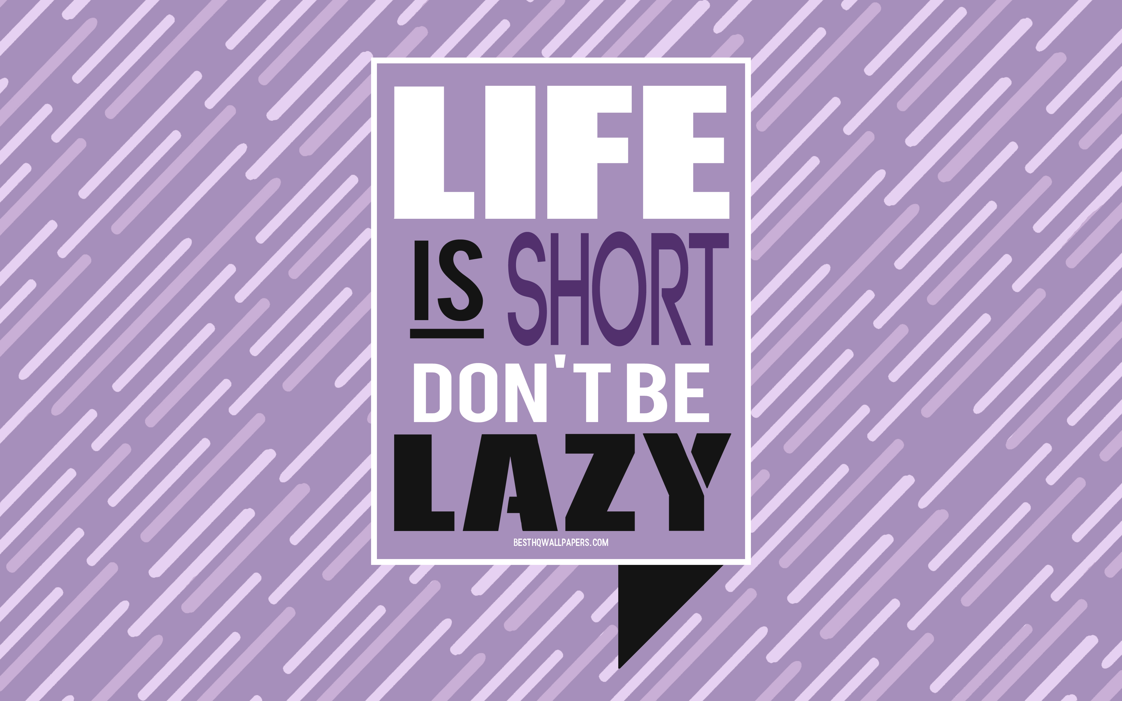 Life Is Short Wallpapers