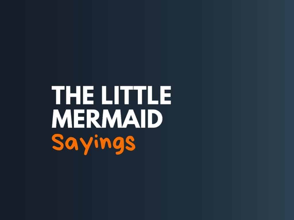 Little Mermaid Quotes Wallpapers