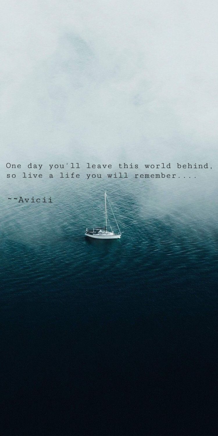 Live A Life You Will Remember Wallpapers