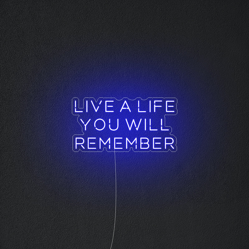 Live A Life You Will Remember Wallpapers