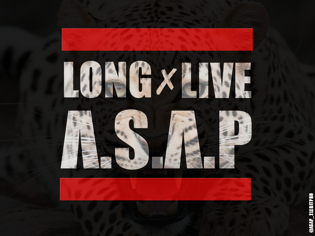 Long Live Asap Wallpapers