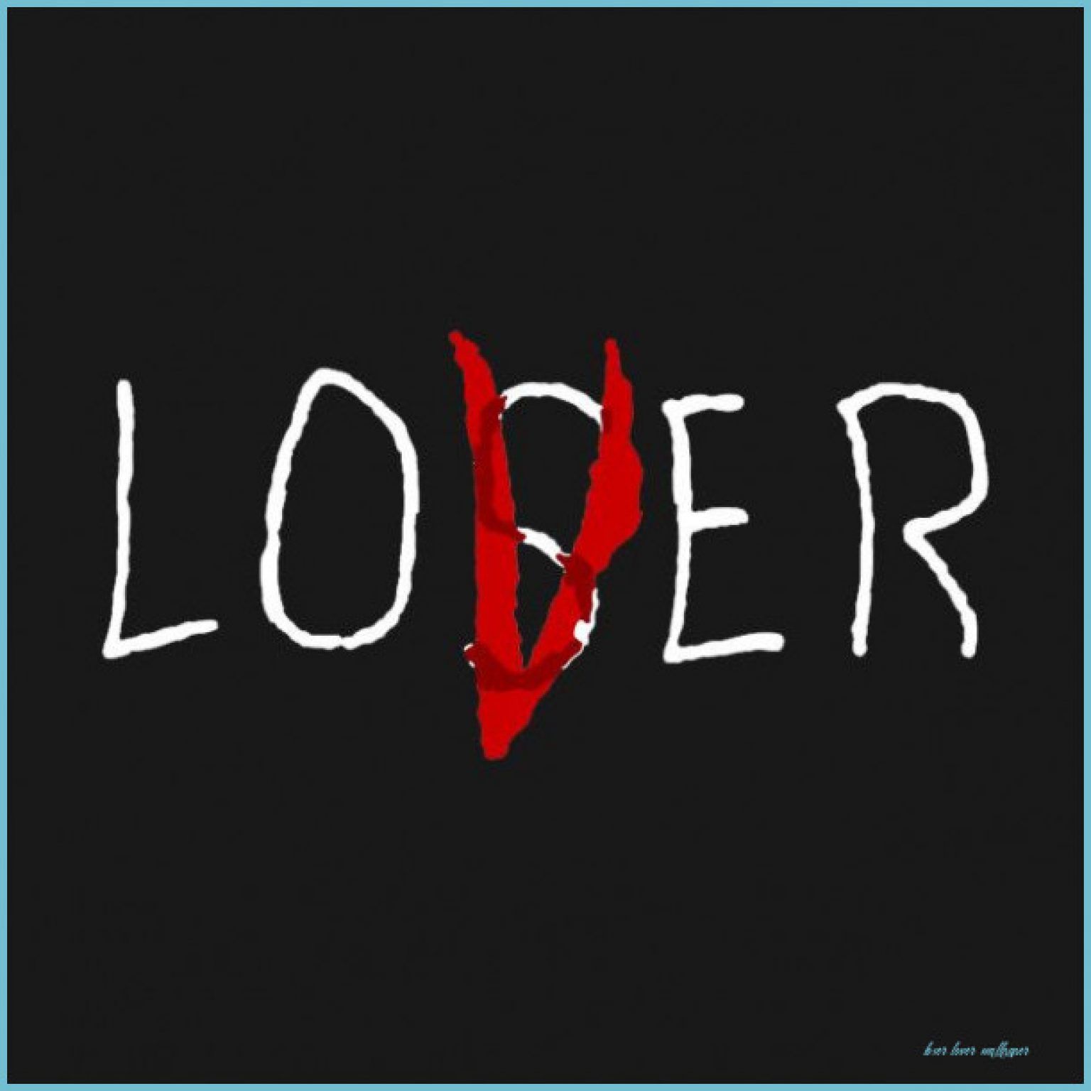 Loser Lover Wallpapers