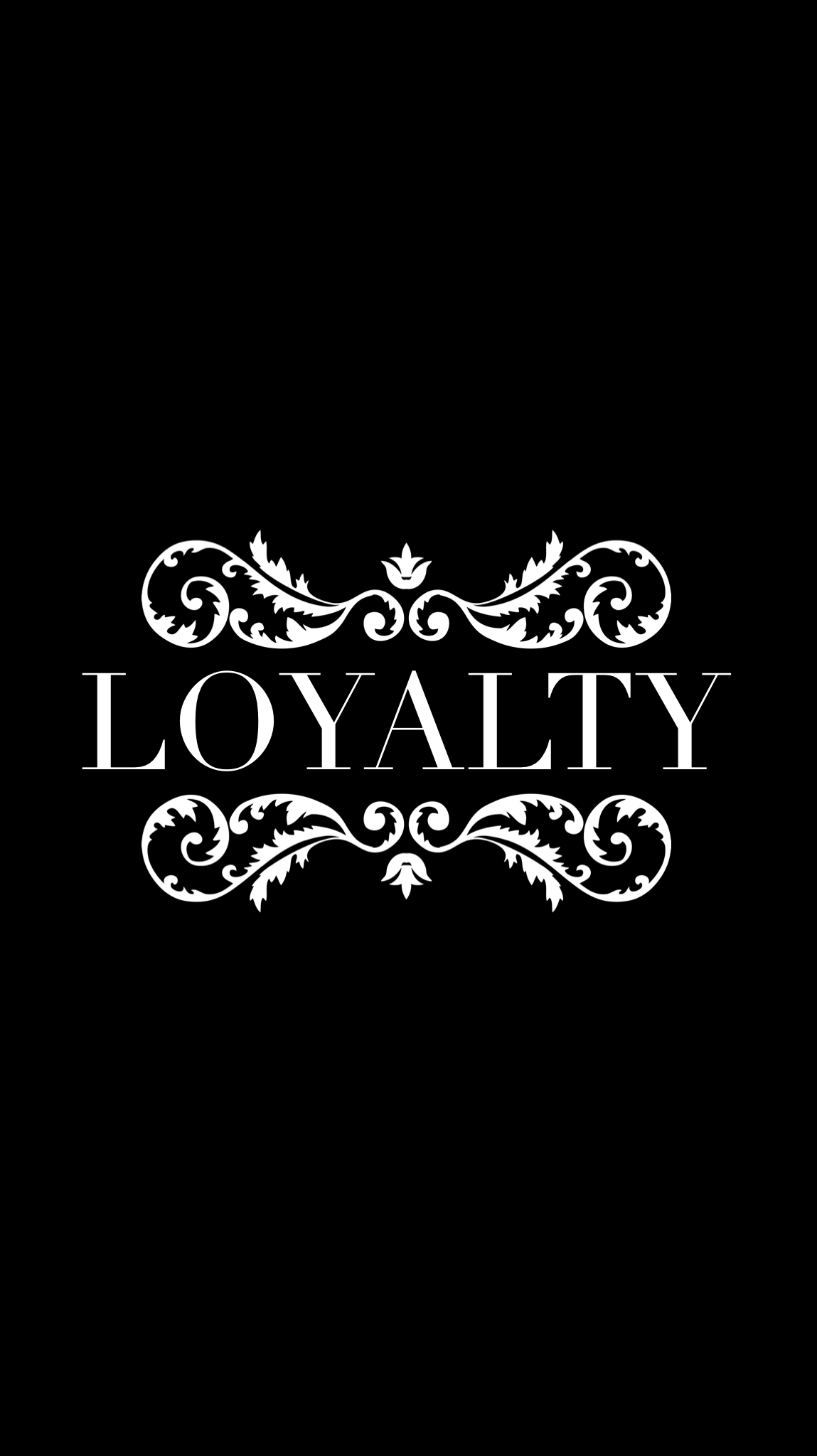 Loyalty Wallpapers