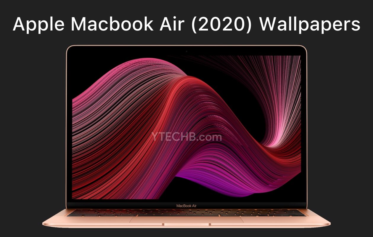 Macbook Air 2020 Wallpapers