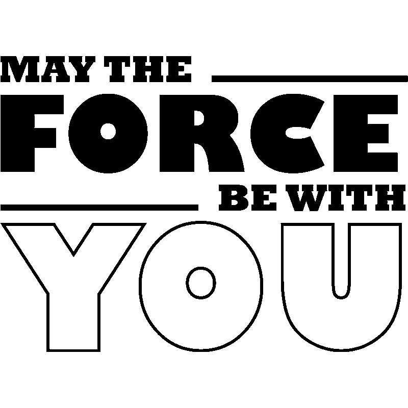 May The Force Be With You Wallpapers